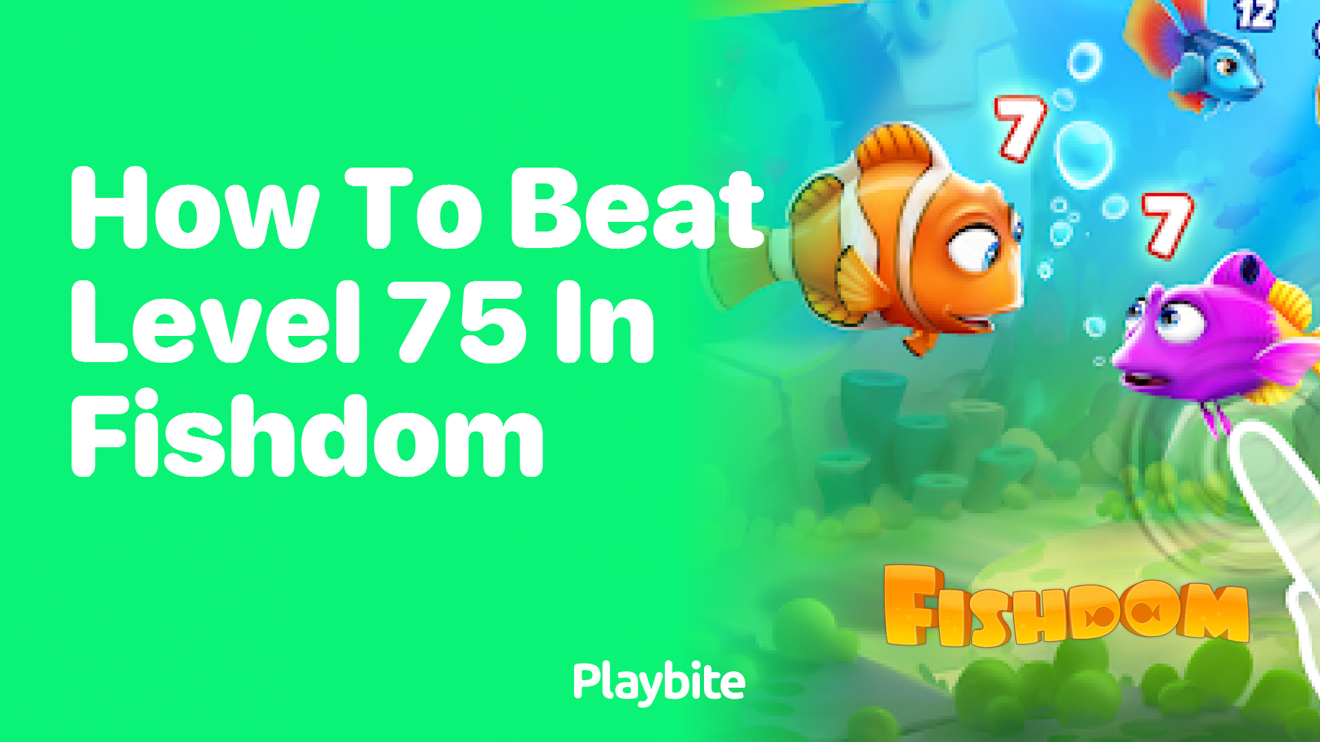 How to Beat Level 75 in Fishdom