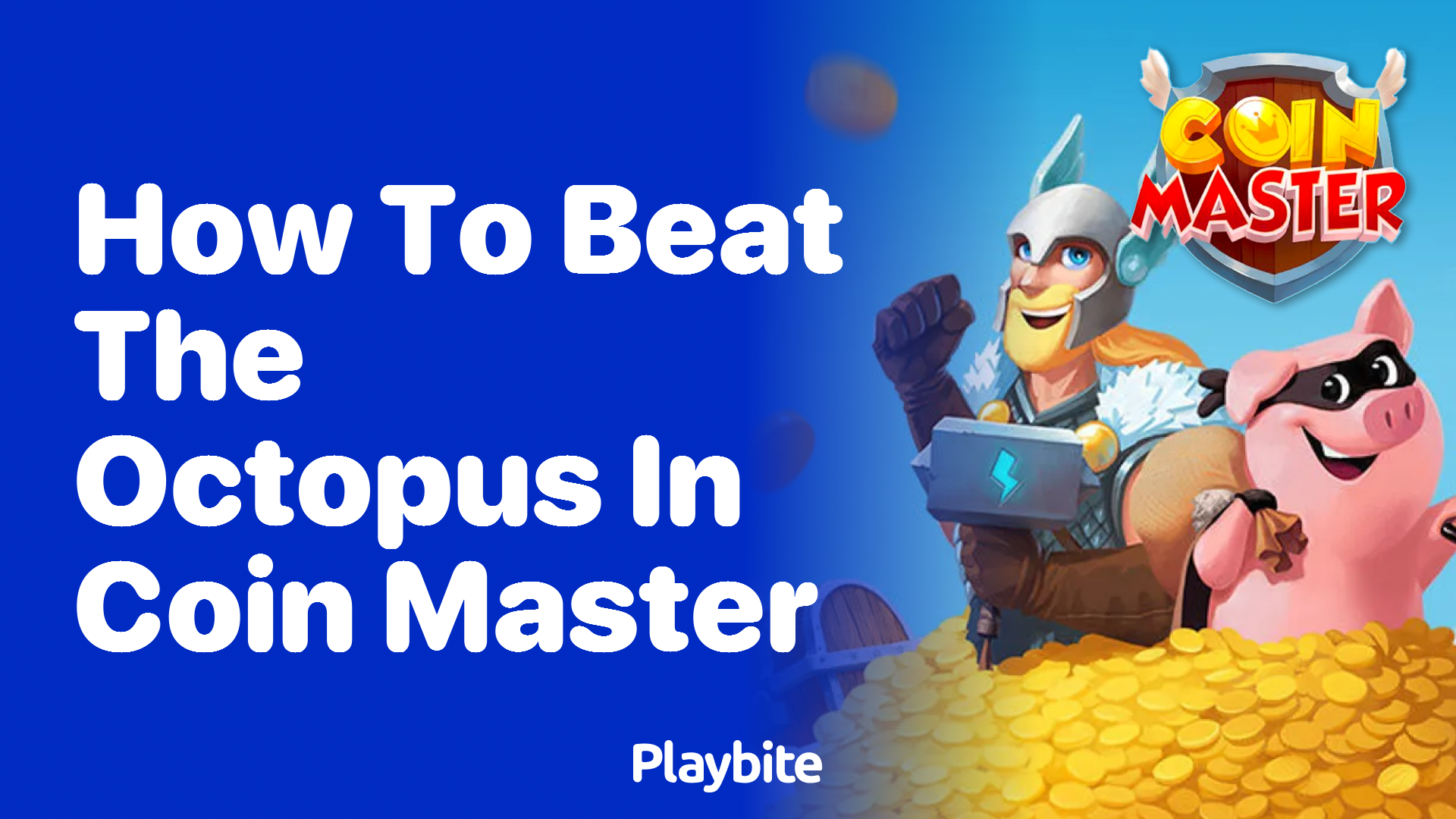 How to Beat the Octopus in Coin Master: Strategies Revealed