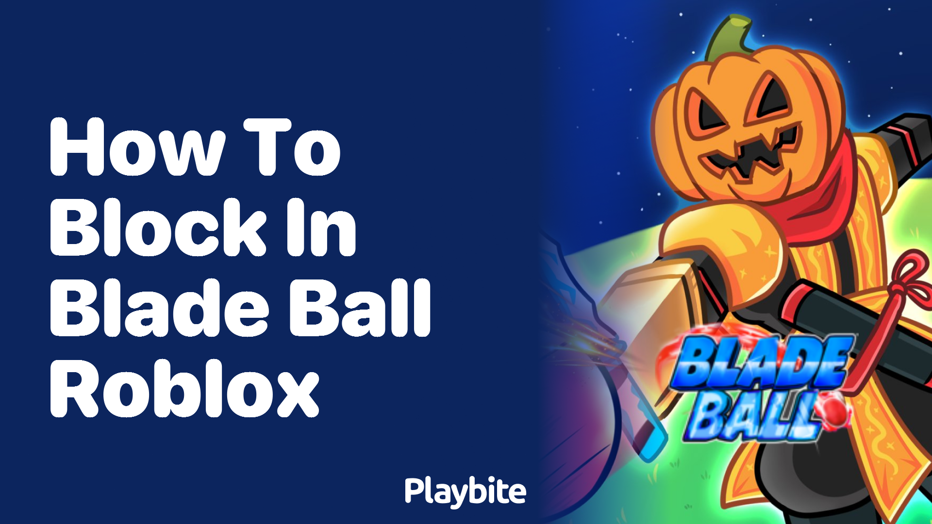 How to Block in Blade Ball Roblox: Master Your Defense!