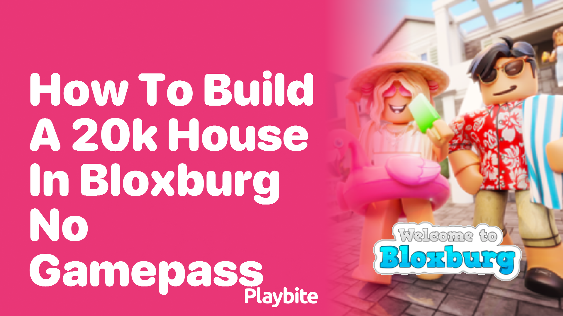 How to Build a 20K House in Bloxburg Without Gamepass - Playbite