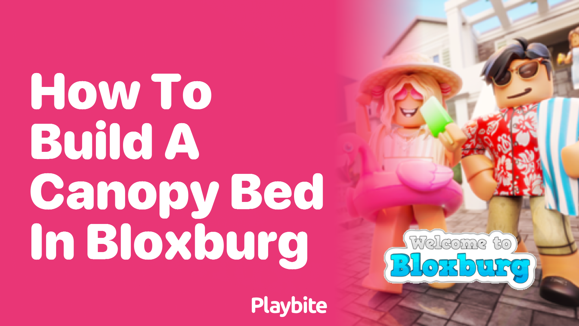 How to Build a Canopy Bed in Bloxburg