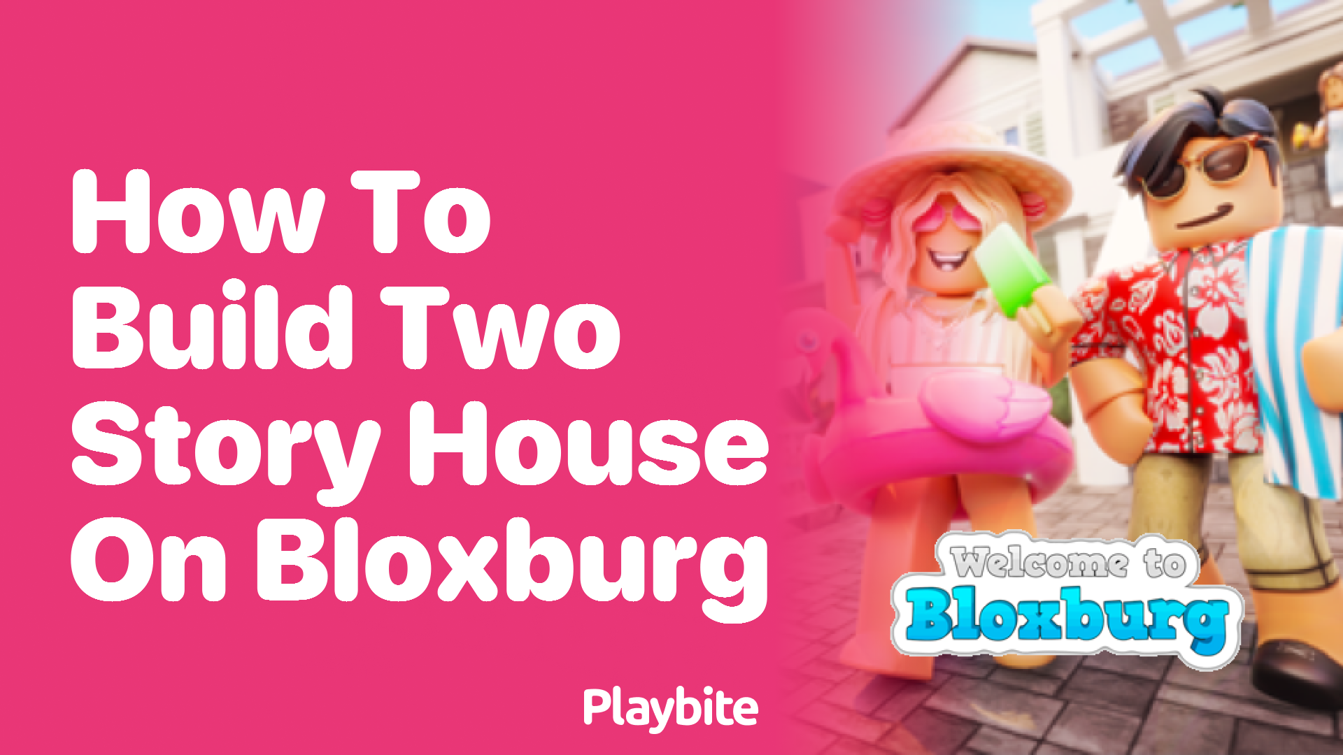 How to Build a Two-Story House in Bloxburg: A Fun Guide