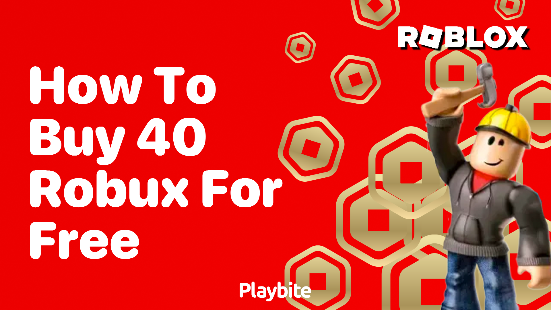 How to Buy 40 Robux without Spending a Dime