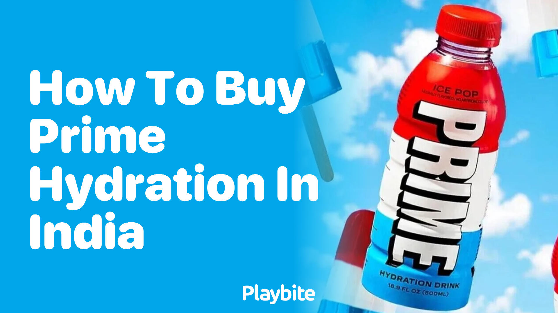 How to Buy Prime Hydration in India