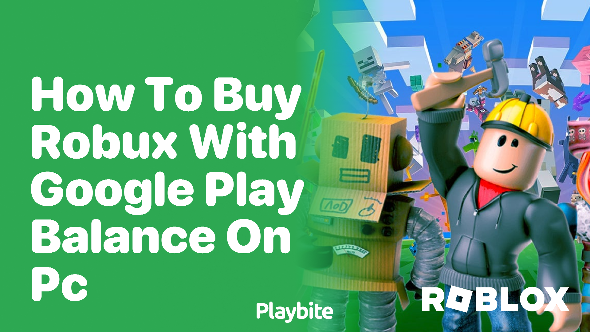 How to Buy Robux with Google Play Balance on PC - Playbite