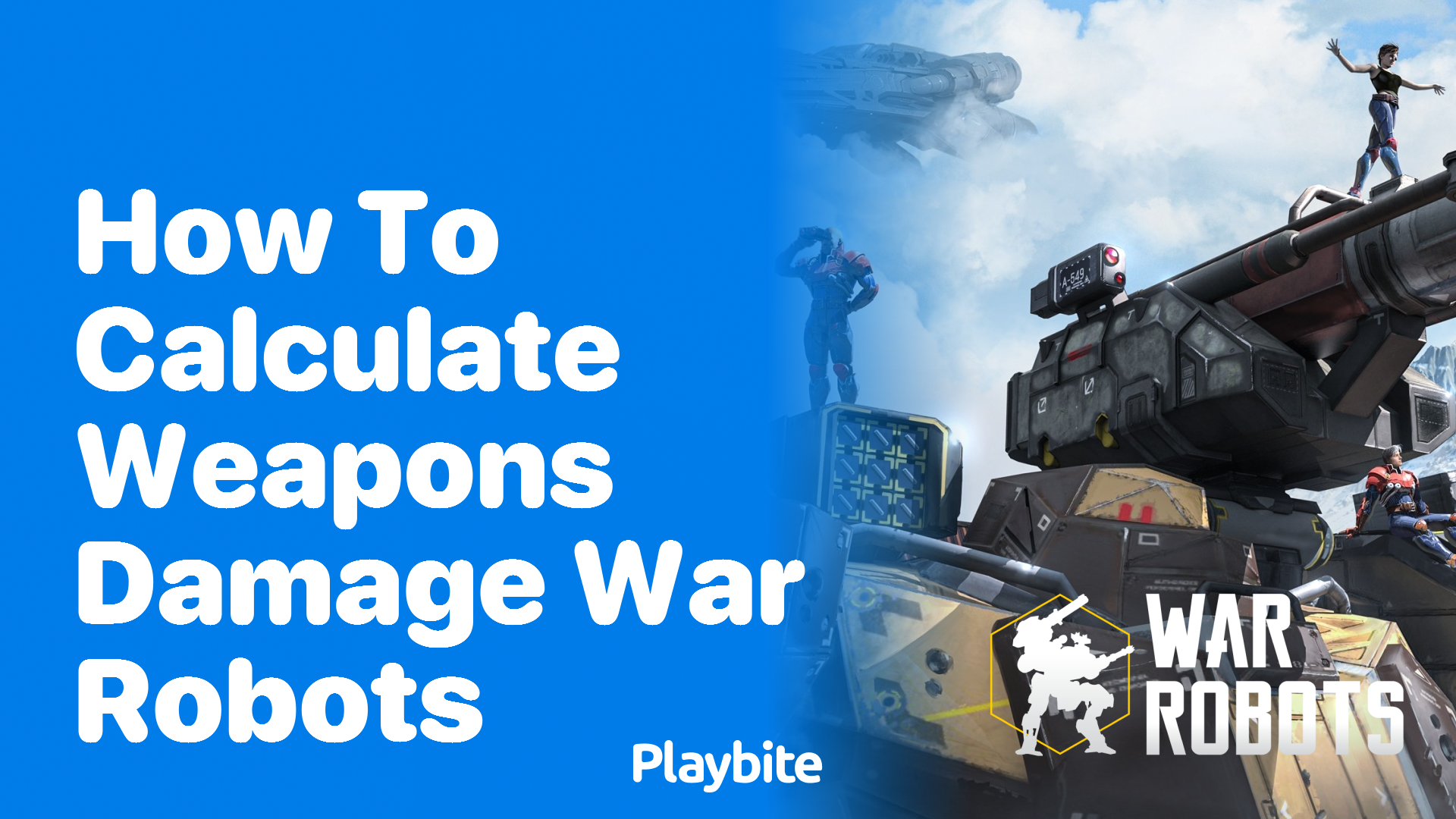 How to Calculate Weapons Damage in War Robots