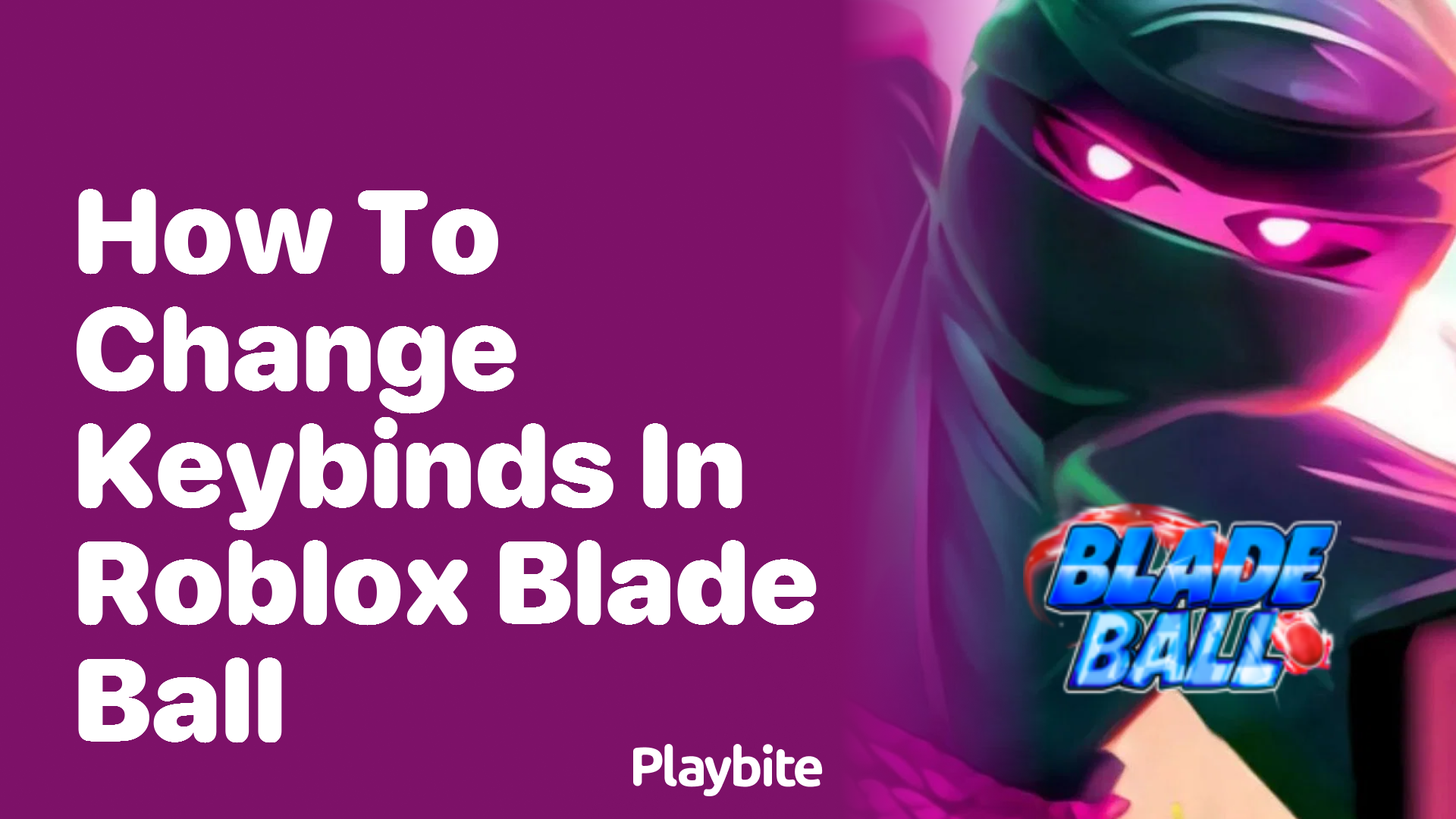 How to Change Keybinds in Roblox Blade Ball