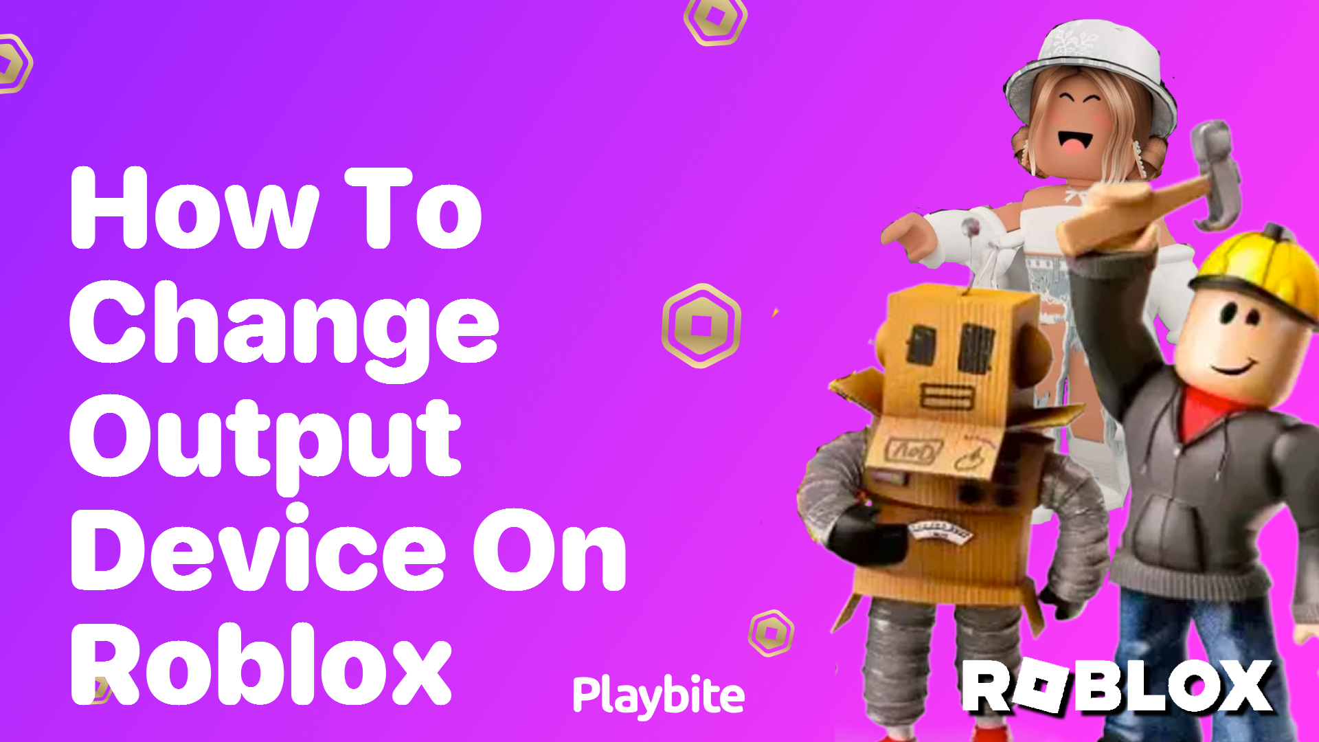 How to Change Output Device on Roblox - Playbite