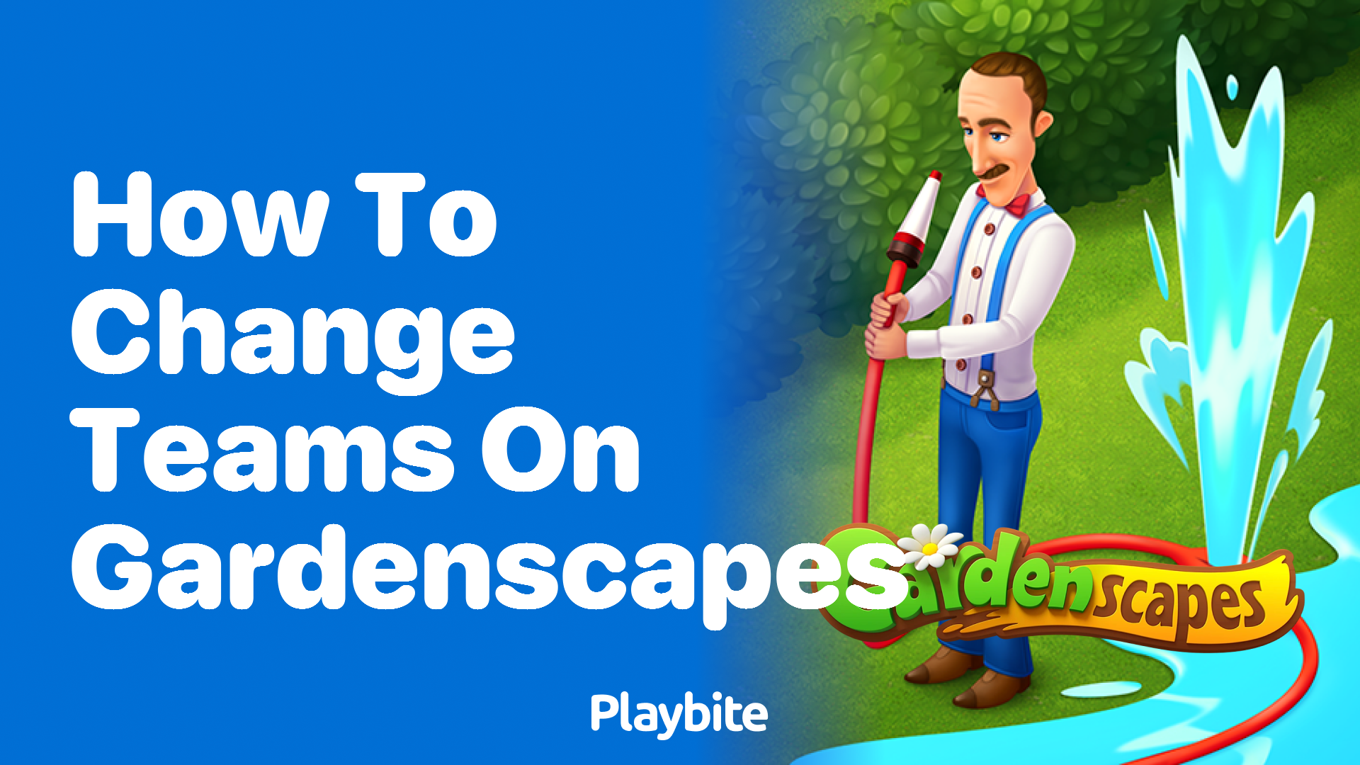 How to Change Teams on Gardenscapes: A Simple Guide