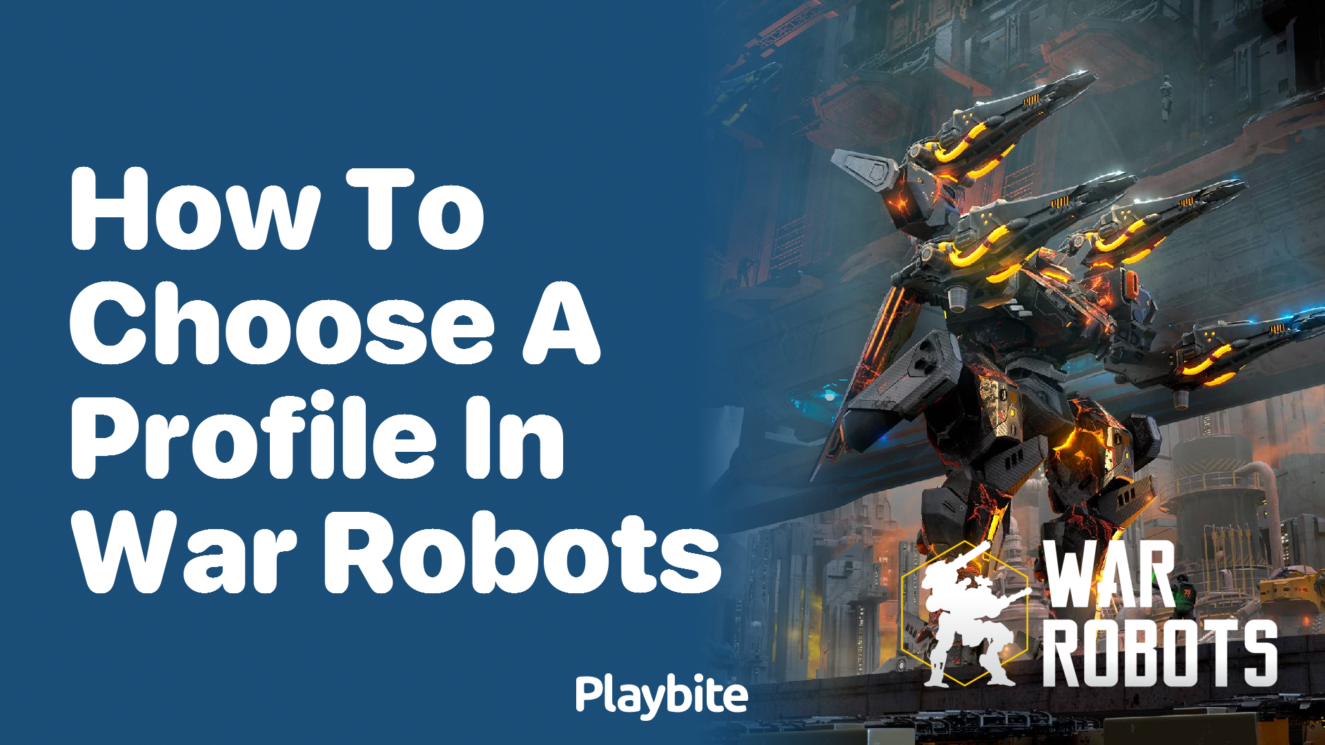 How to Choose a Profile in War Robots