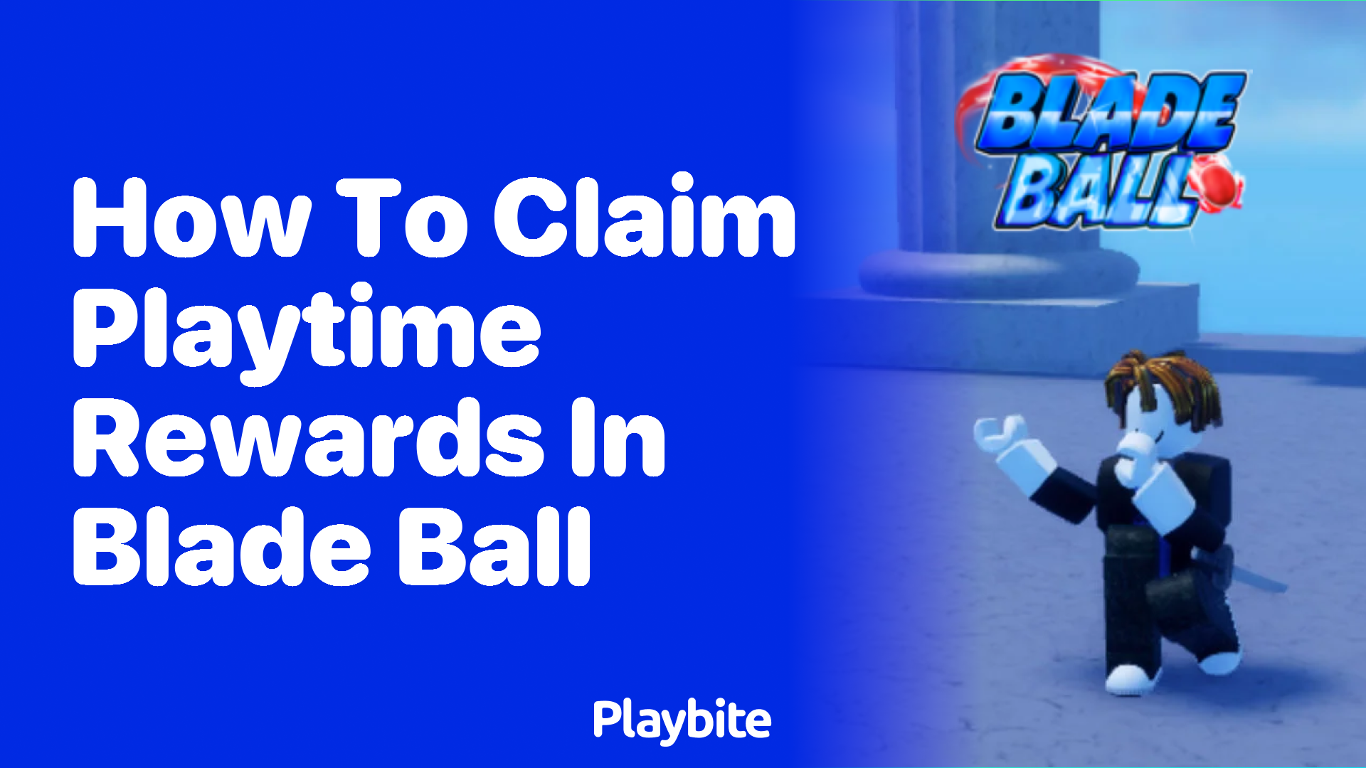 How to Claim Playtime Rewards in Blade Ball: A Simple Guide