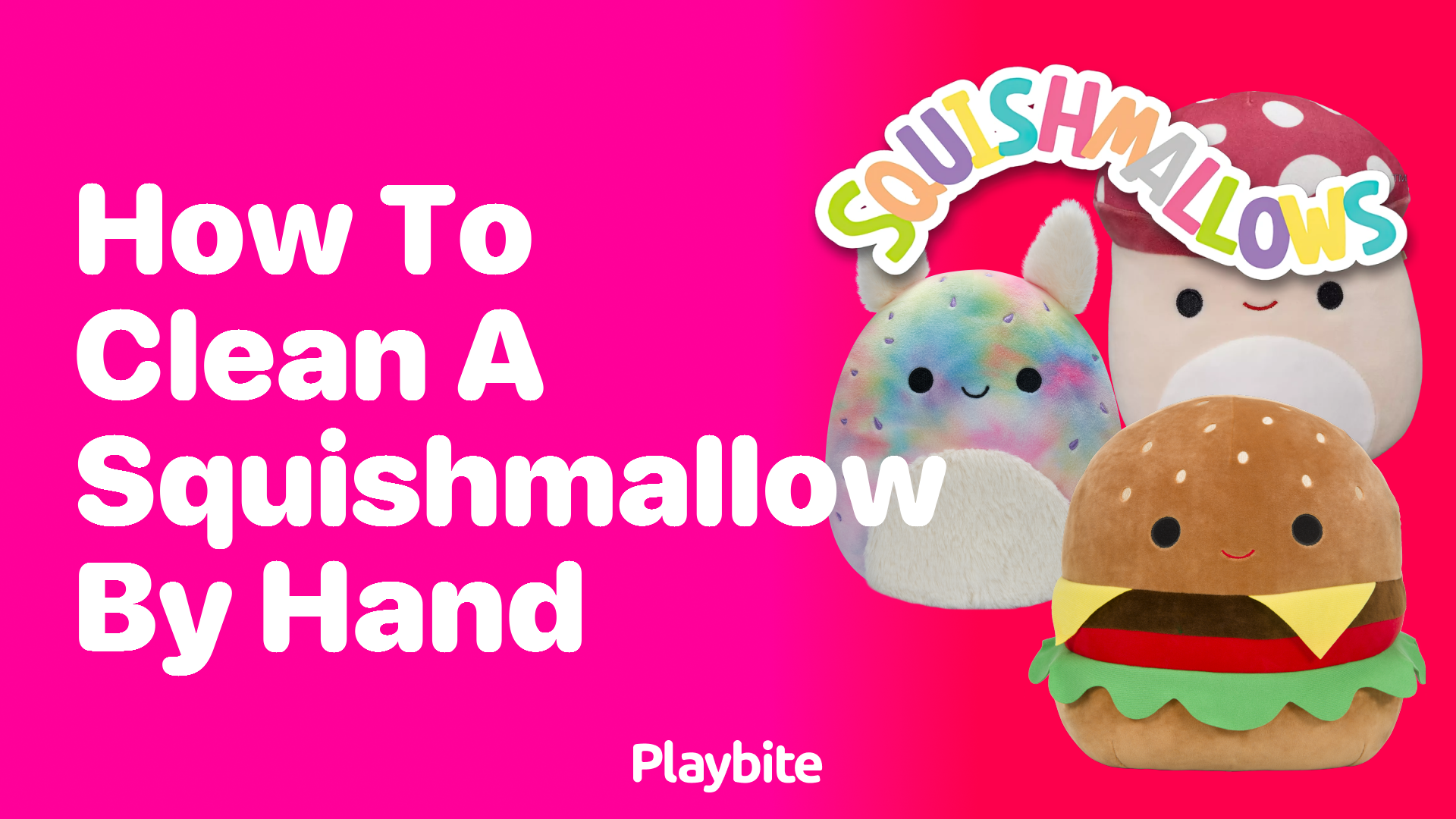 How to Clean a Squishmallow by Hand: A Handy Guide