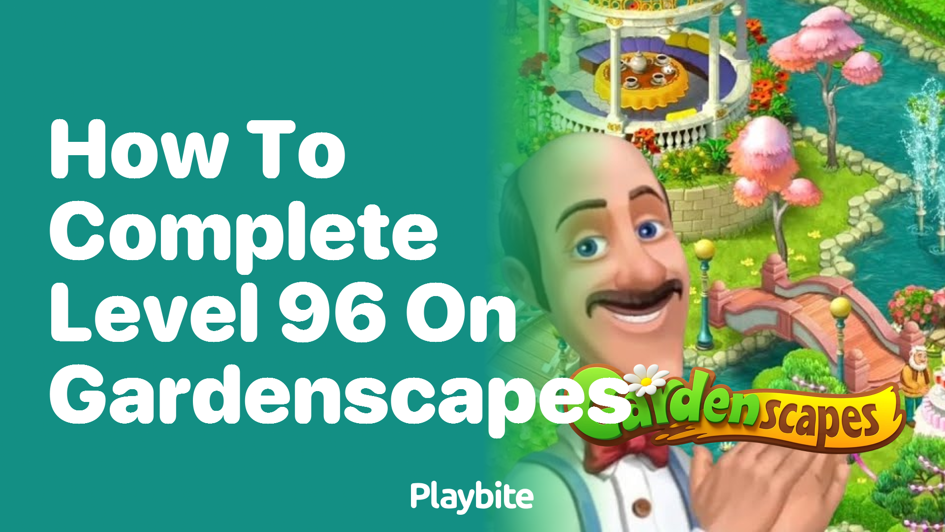 How to Complete Level 96 on Gardenscapes