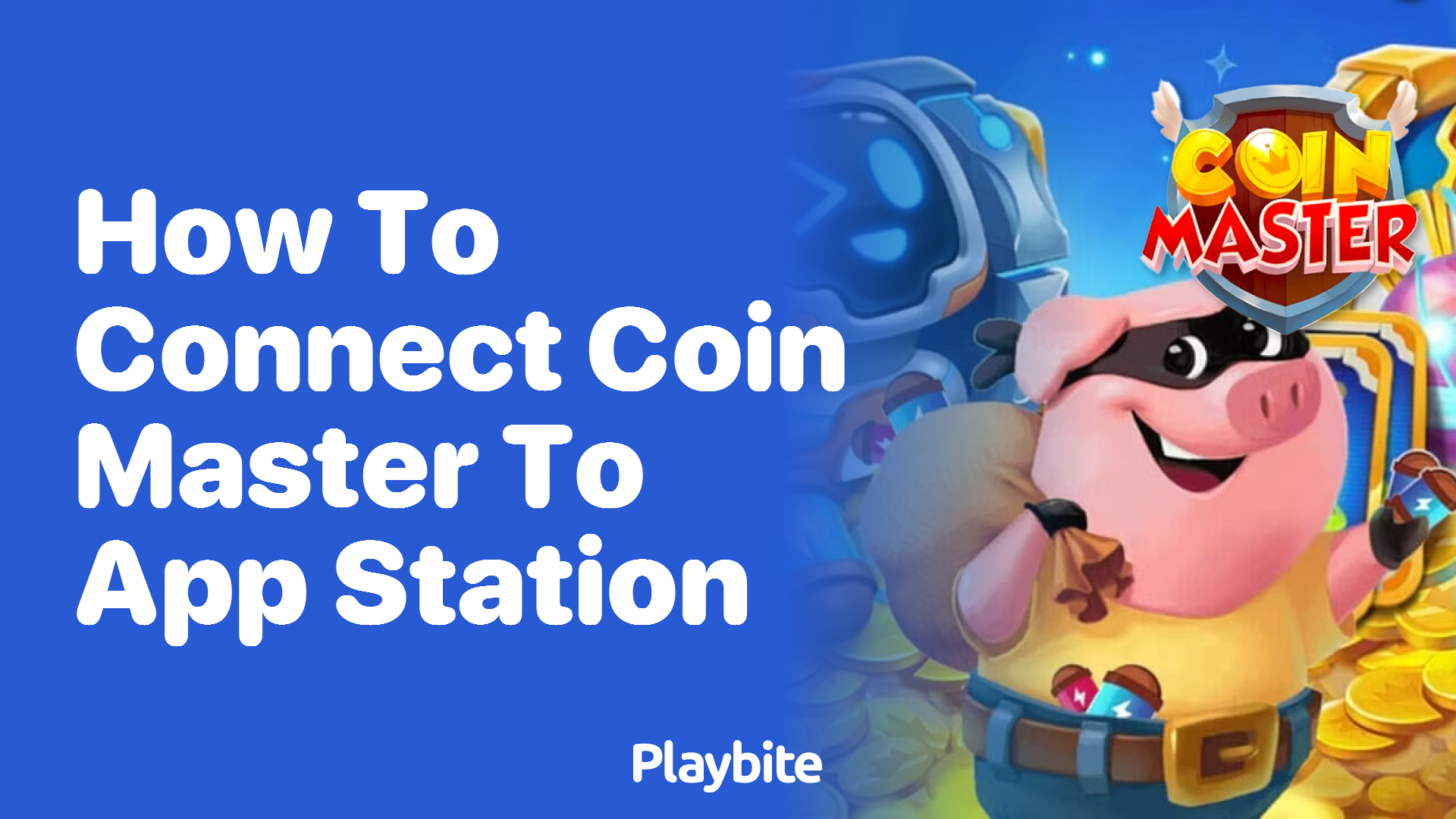 How to Connect Coin Master to App Station