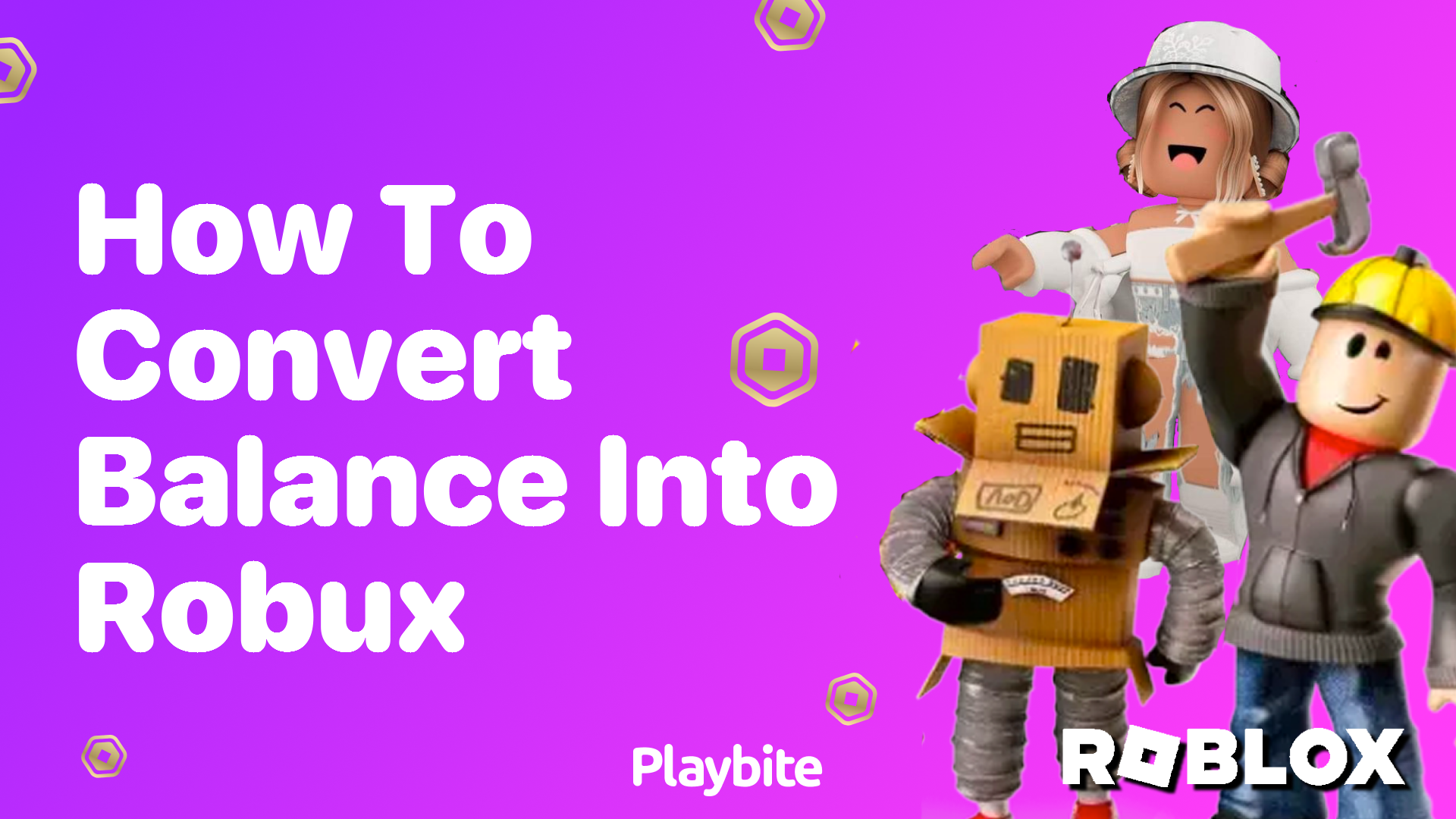 How to Convert Your Balance into Robux: A Simple Guide