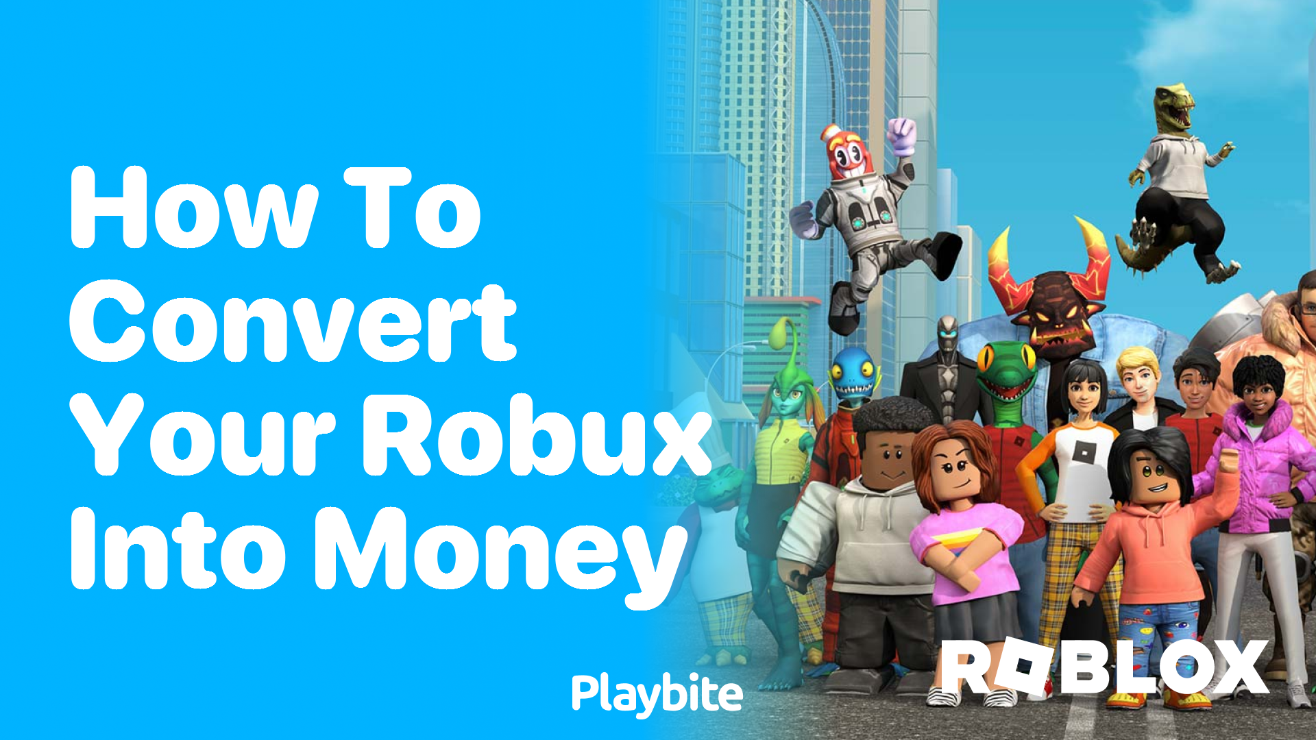 How to Convert Your Robux into Real Money