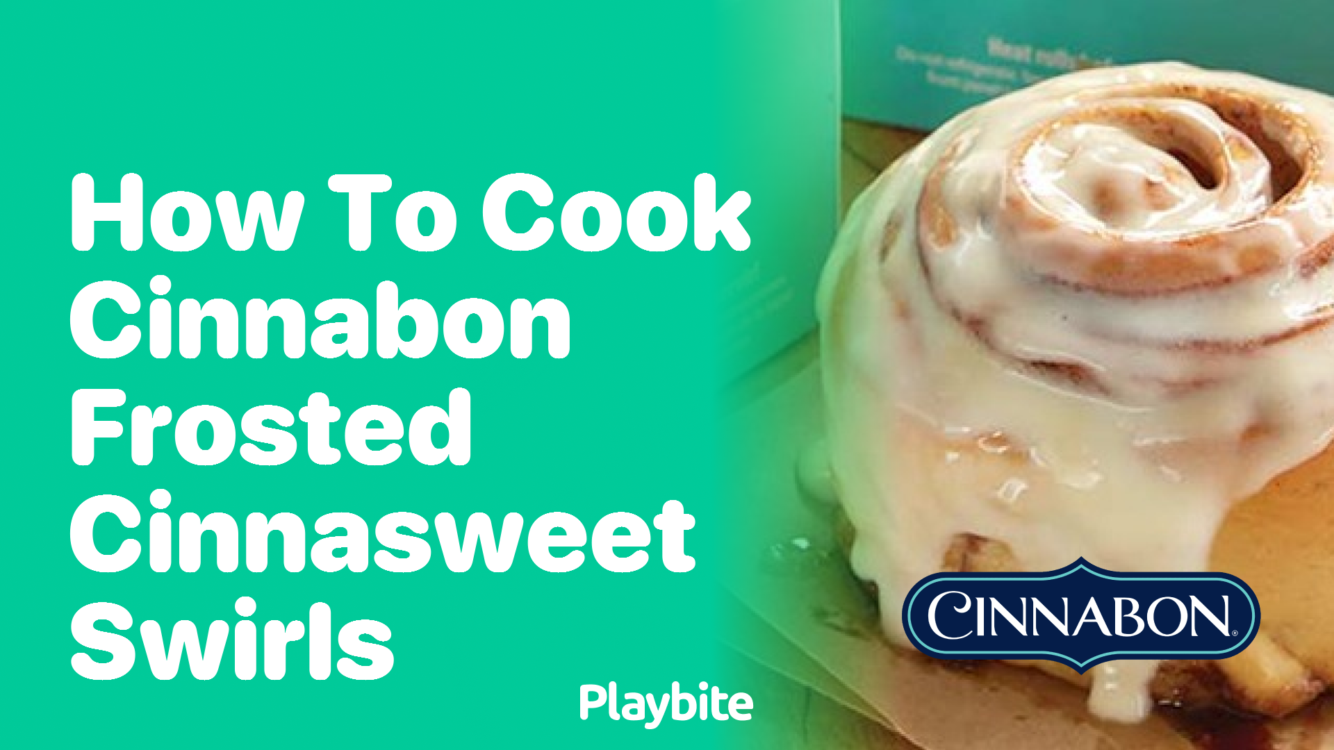 How to Cook Cinnabon Frosted CinnaSweet Swirls