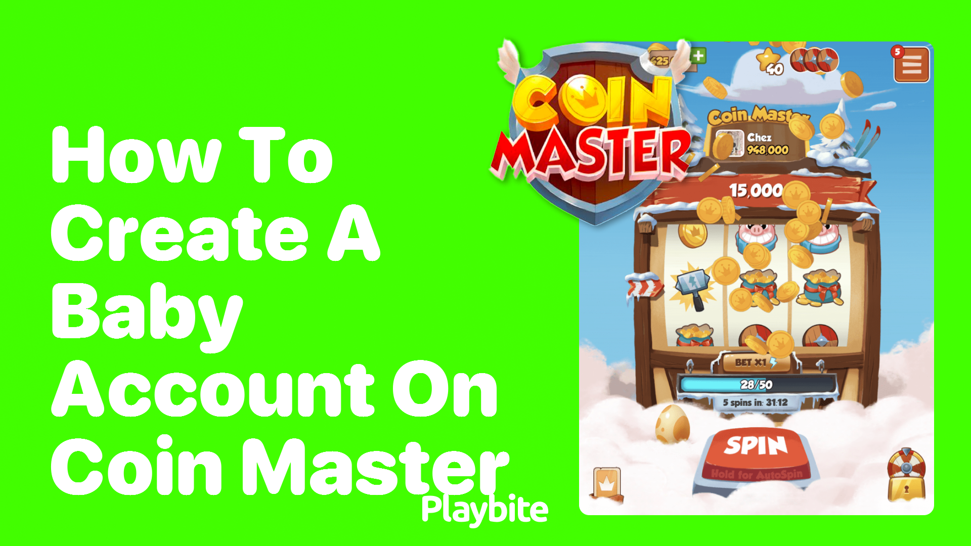 How to Create a Baby Account on Coin Master?