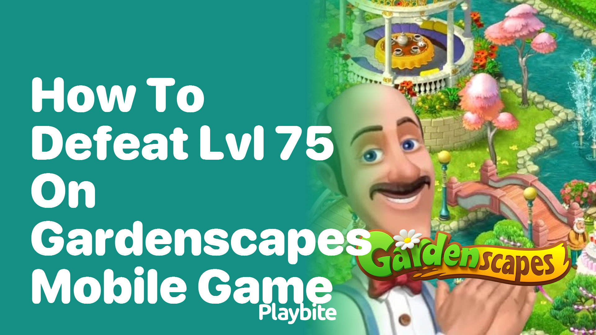 How to Defeat Level 75 on Gardenscapes Mobile Game