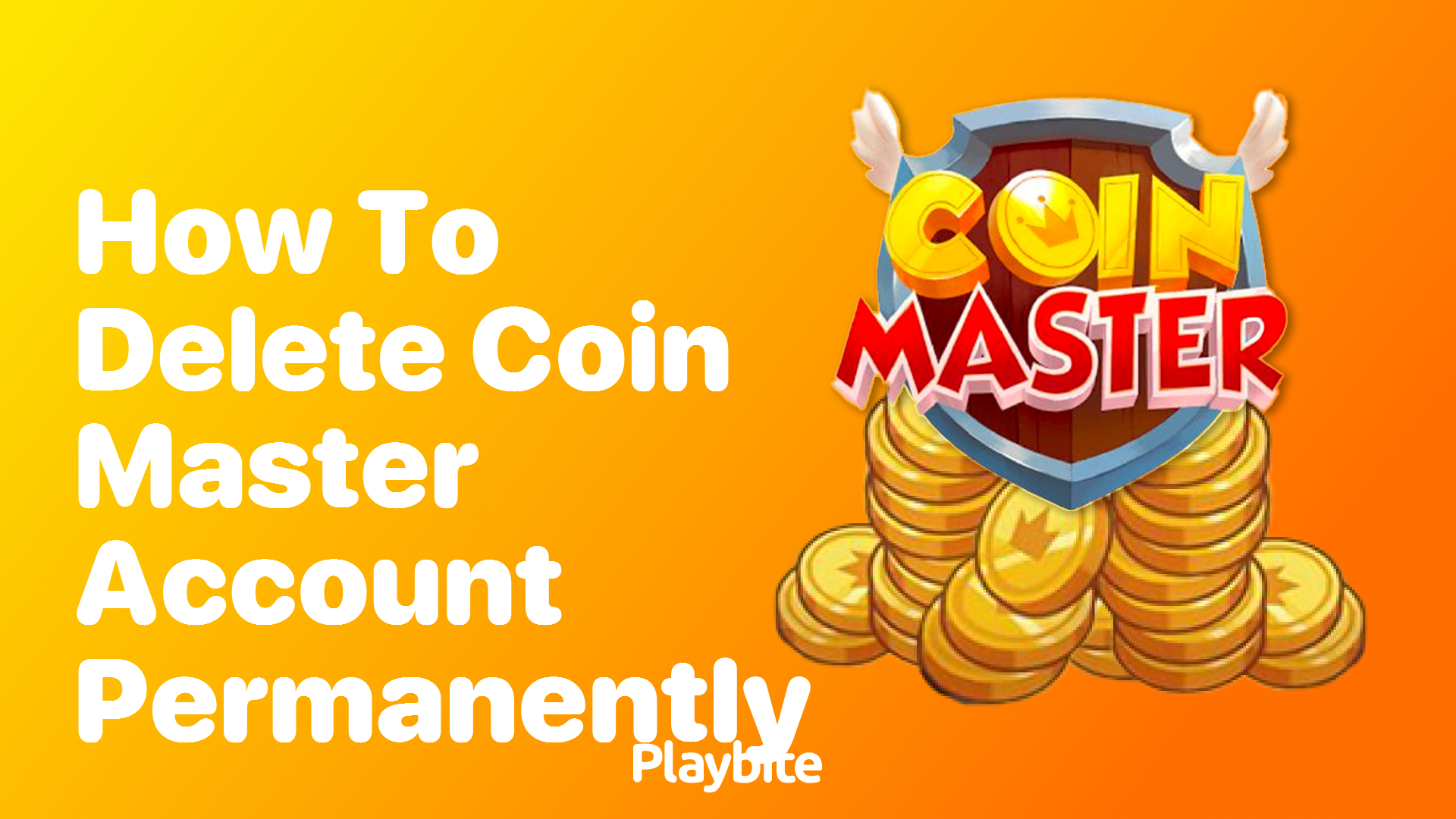 How to Delete Your Coin Master Account Permanently