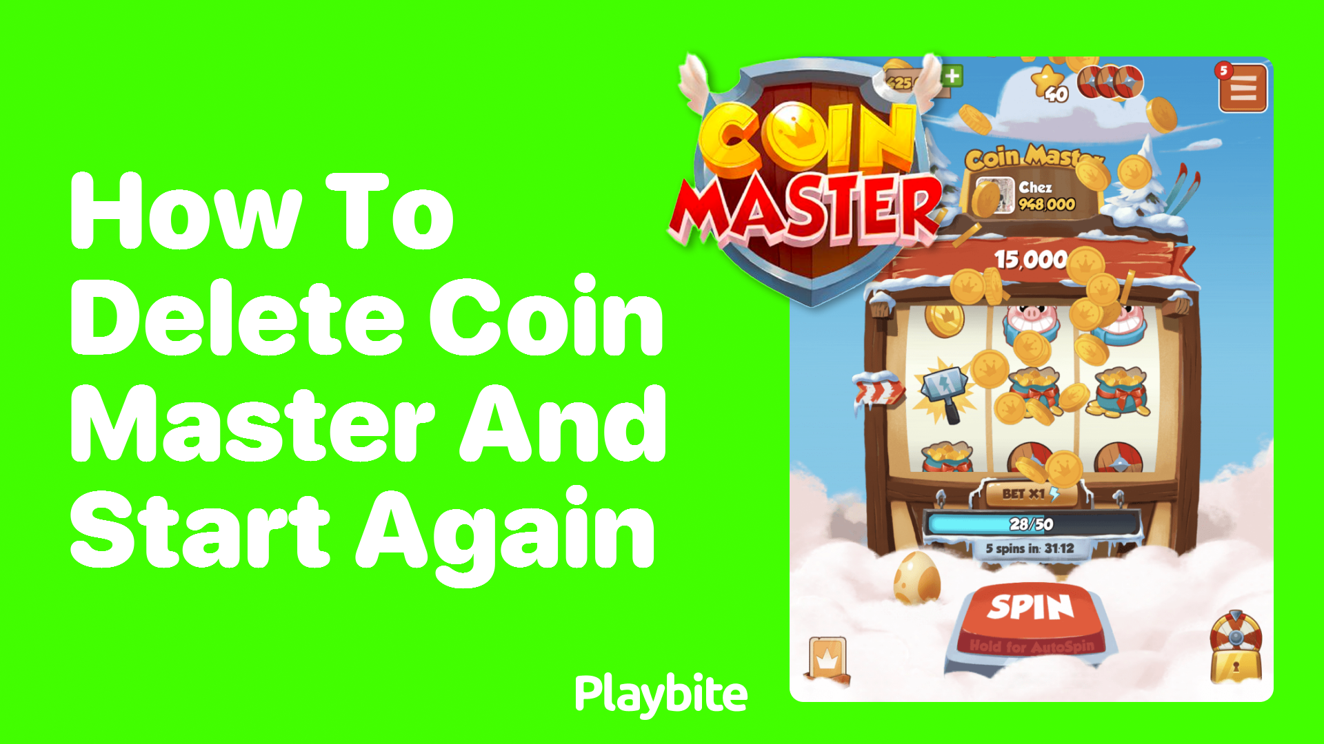 How to Delete Coin Master and Start Again: A Simple Guide