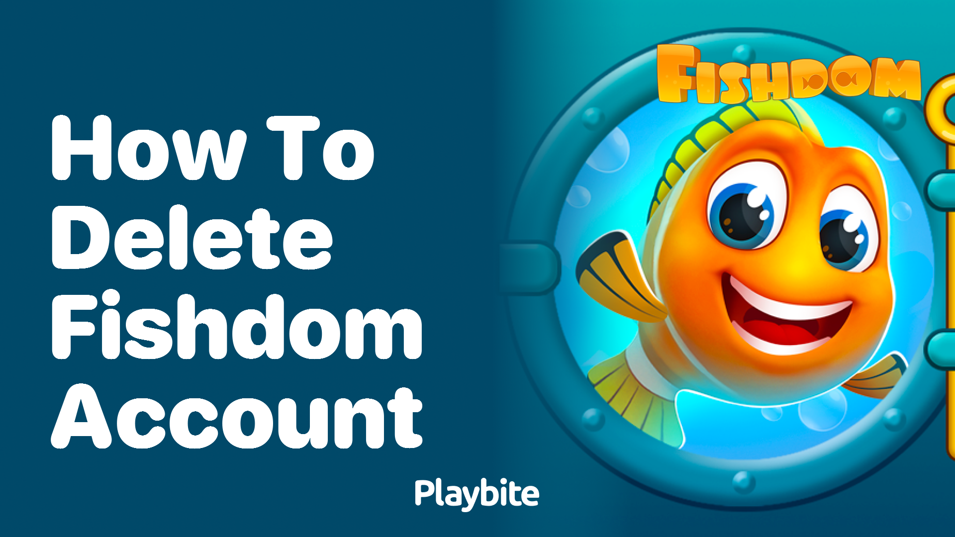 How to Delete Your Fishdom Account: A Simple Guide