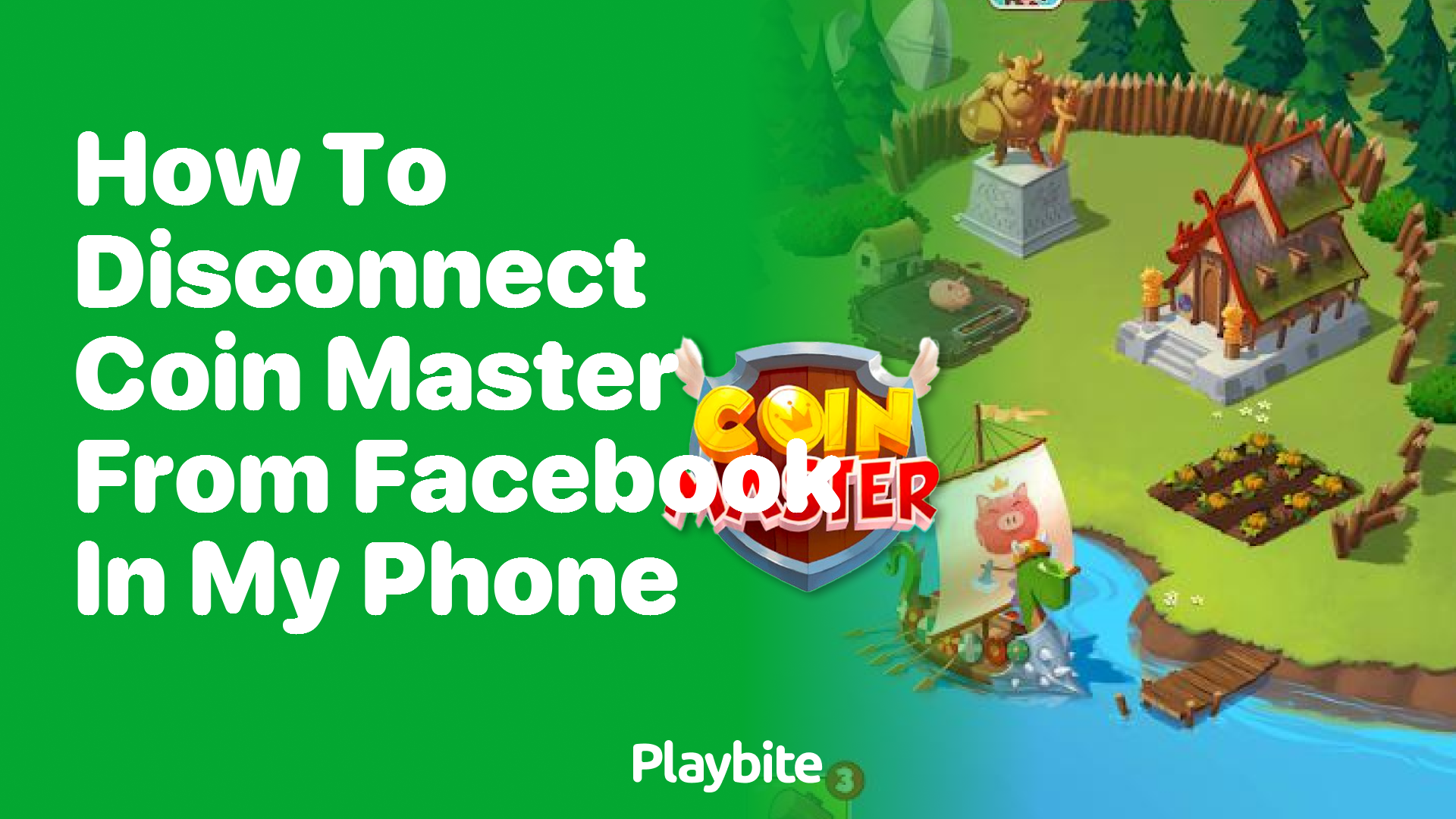 How to Disconnect Coin Master from Facebook on Your Phone