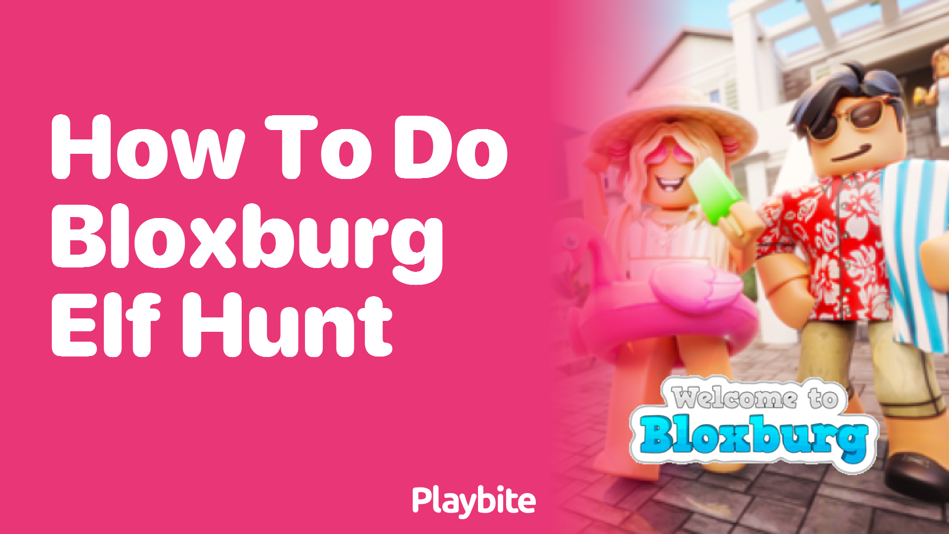 How to Do the Bloxburg Elf Hunt Playbite