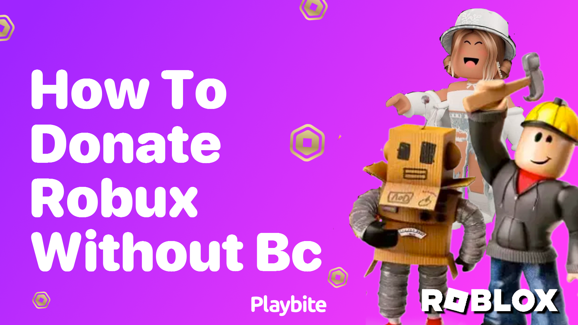 How to Donate Robux Without BC: A Simple Guide