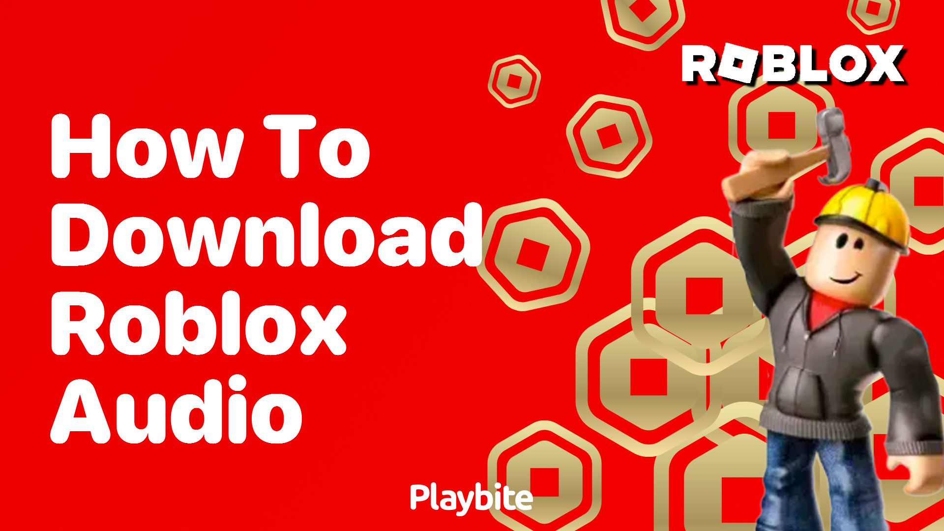 How to Download Roblox Audio A Simple Guide   Playbite