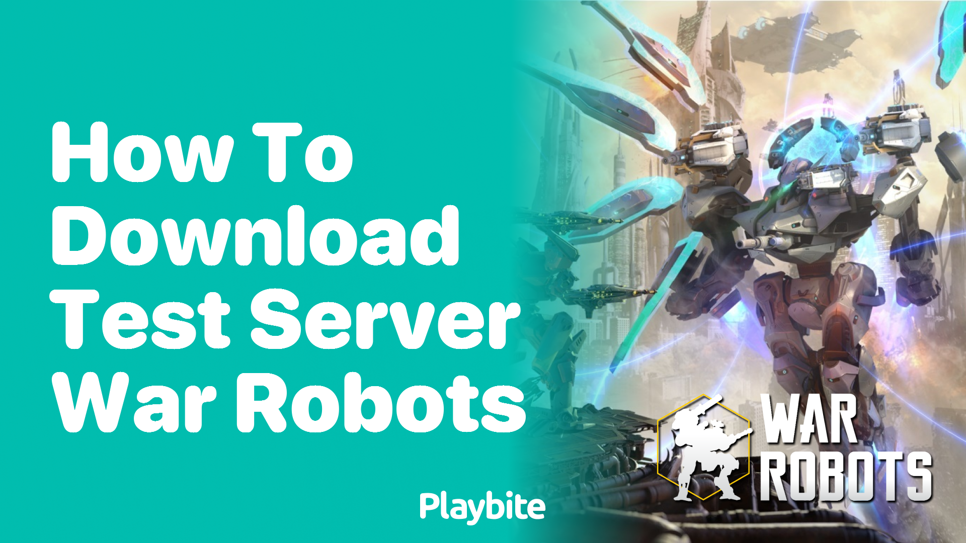 How to Download the Test Server for War Robots