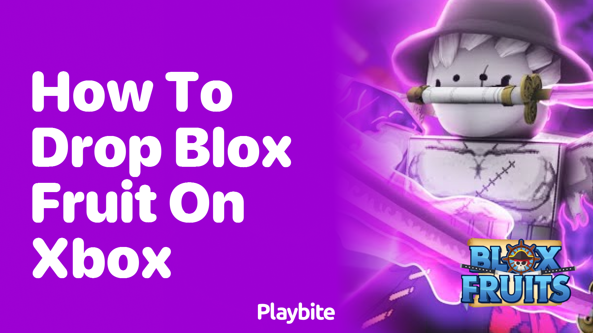 How to Unstore a Fruit in Blox Fruits Xbox: Hướng Dẫn Chi Tiết và Lý Do Tại Sao Trái Cây Quan Trọng