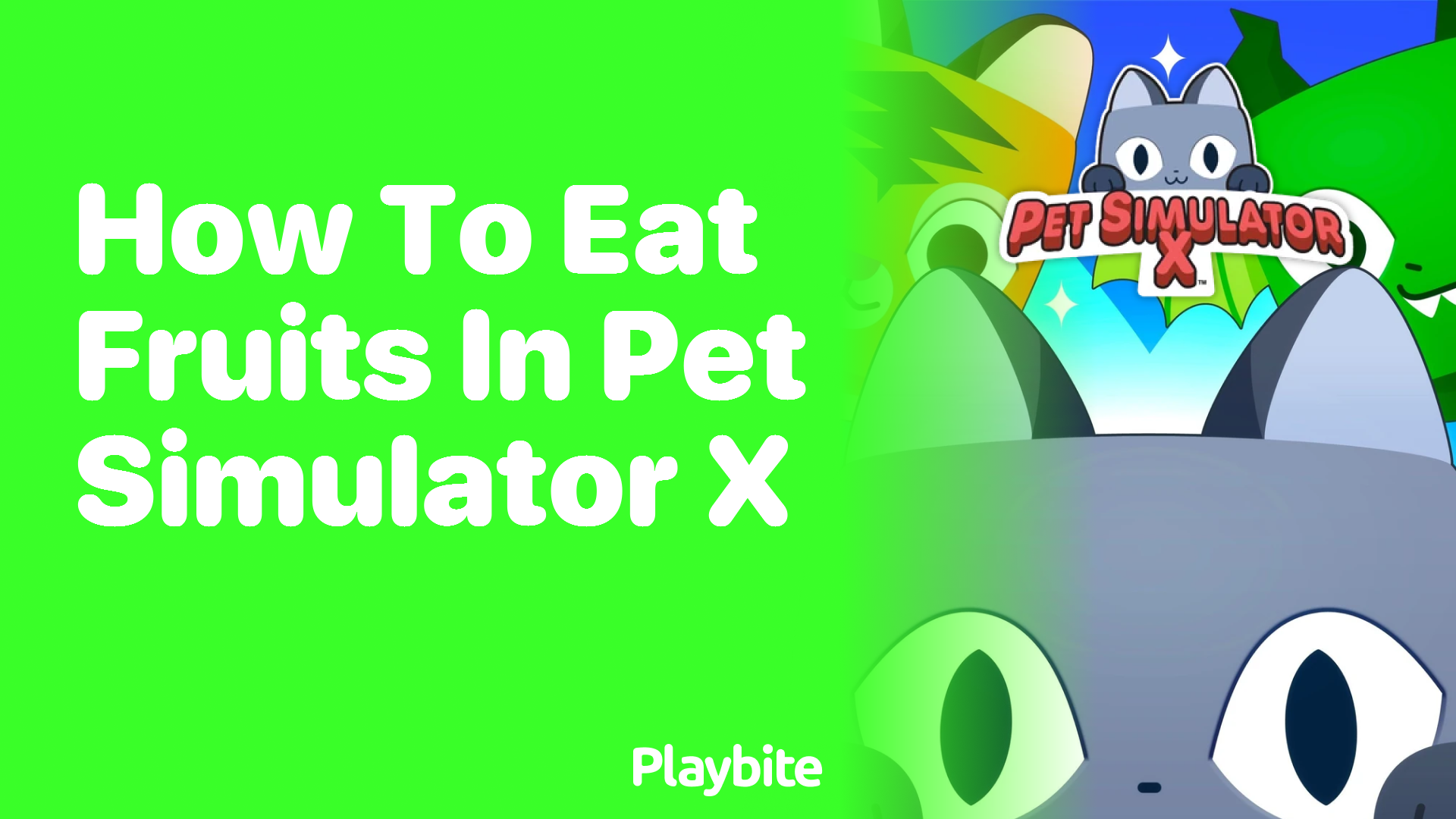 How to Eat Fruits in Pet Simulator X