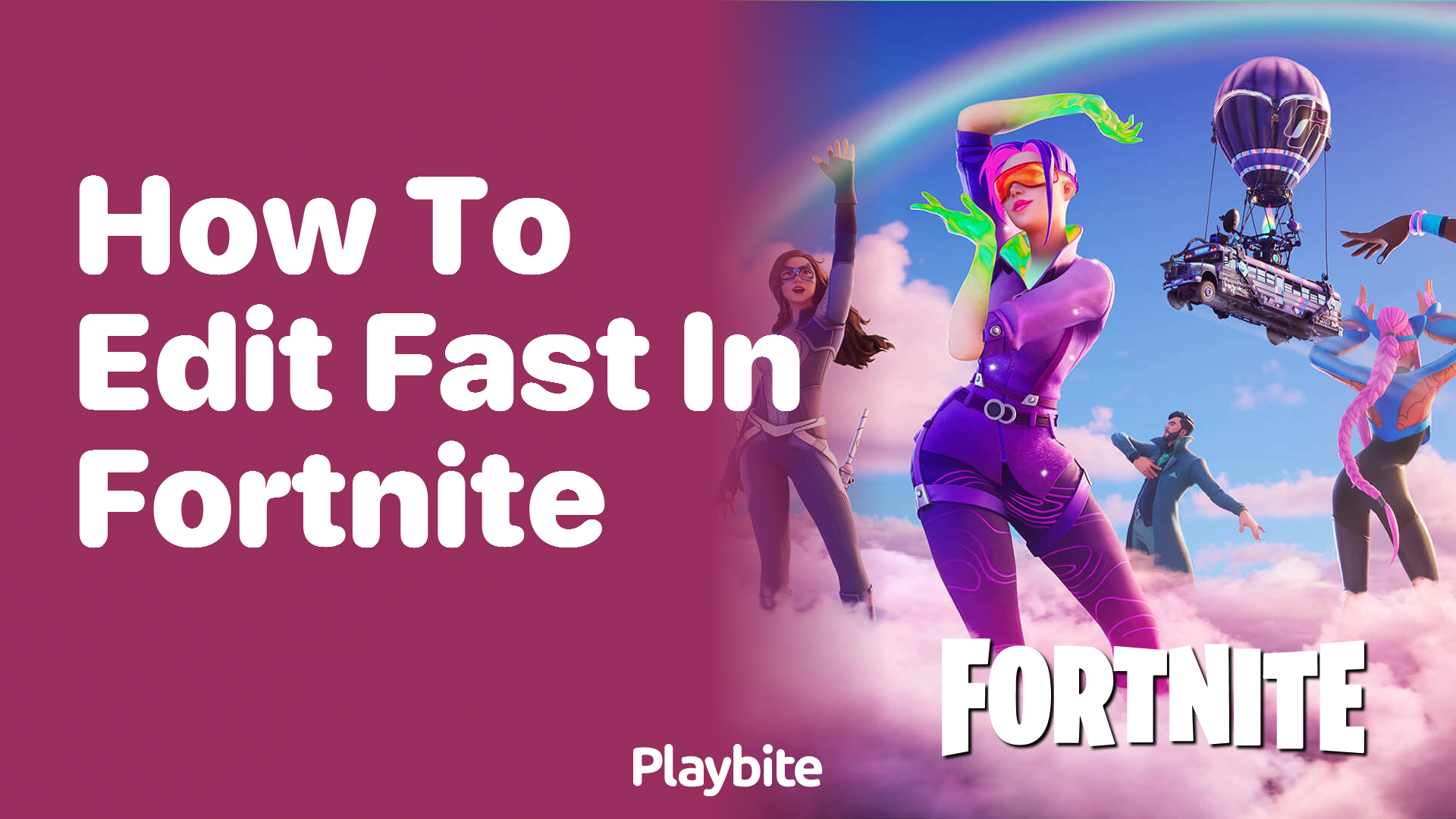 How to Edit Fast in Fortnite: Master Your Builds and Edits - Playbite