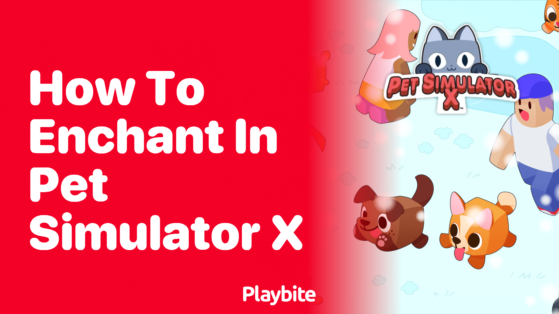 How to Enchant in Pet Simulator X: A Quick Guide