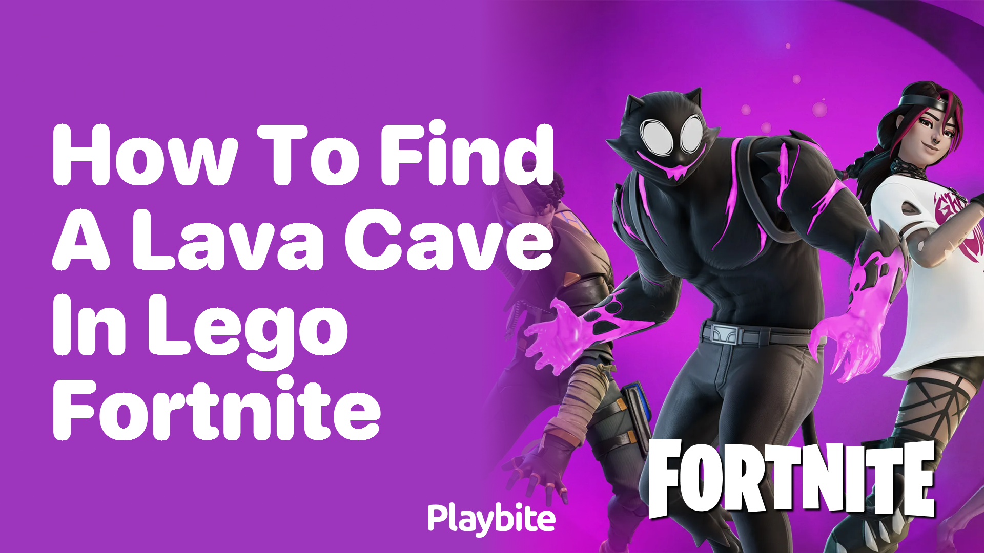 How to Find a Lava Cave in LEGO Fortnite