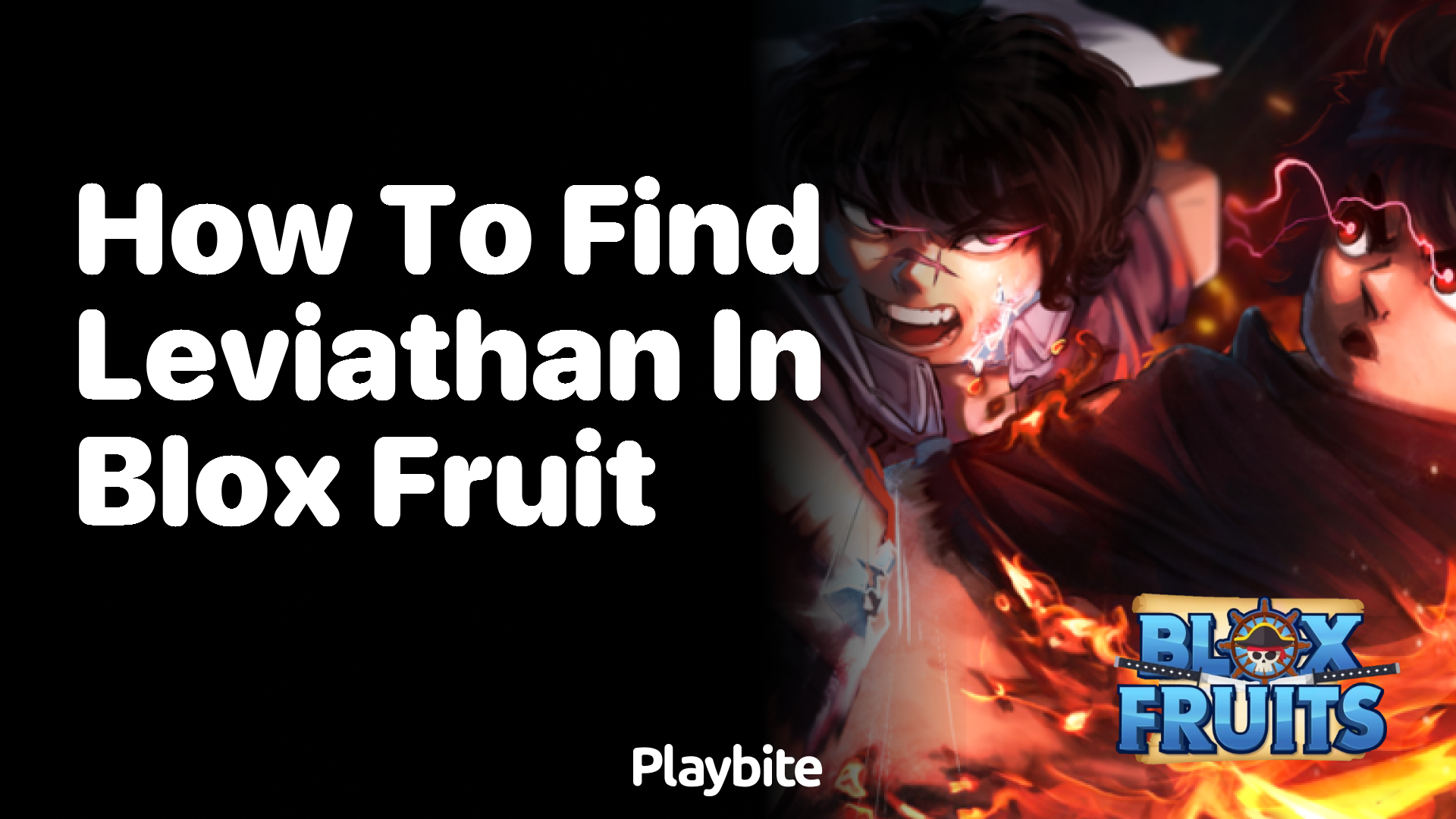 How to Find Leviathan in Blox Fruit: A Player's Guide - Playbite