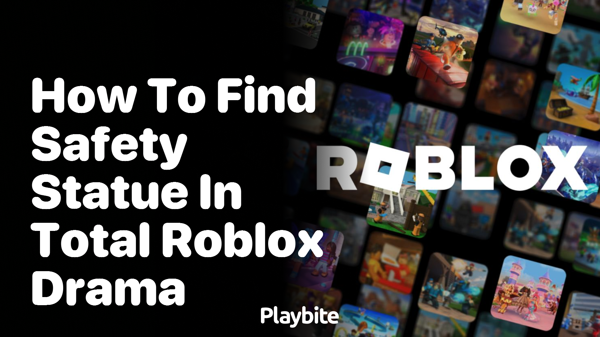 How to Find the Safety Statue in Total Roblox Drama