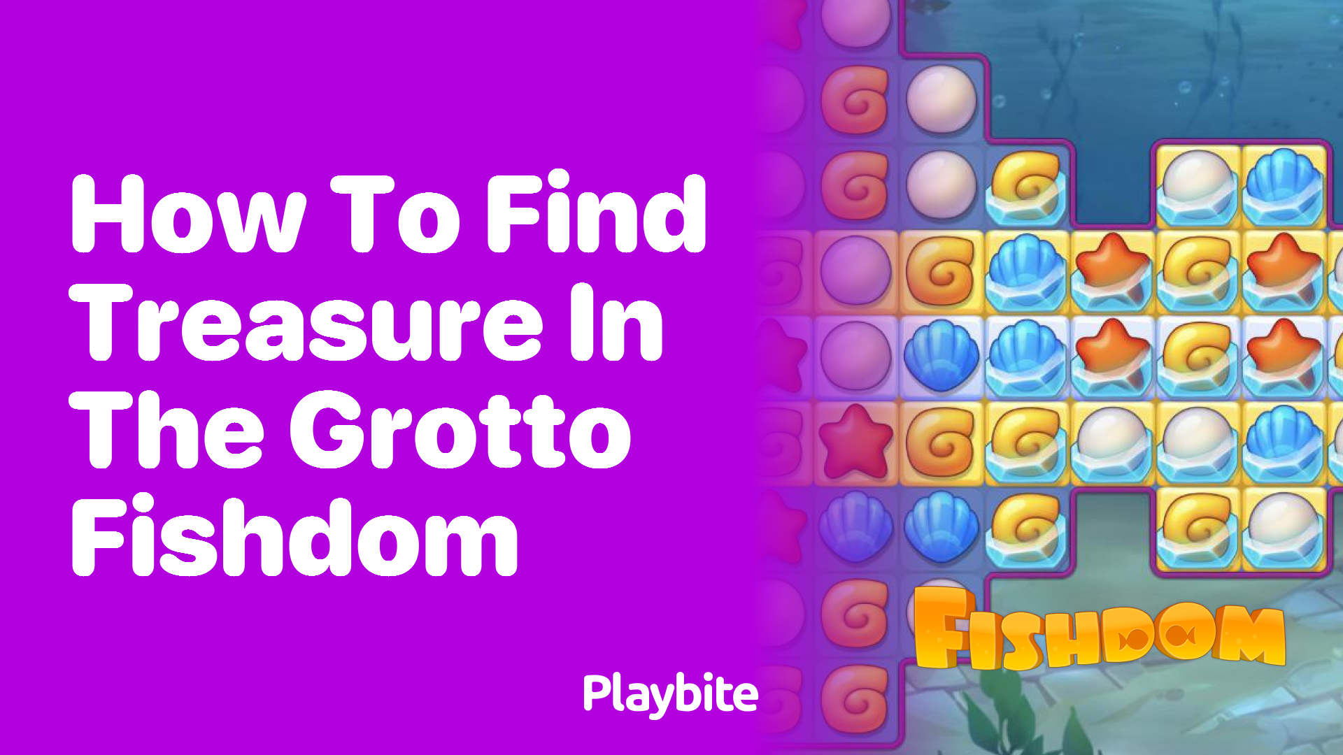 How to Find Treasure in the Grotto in Fishdom