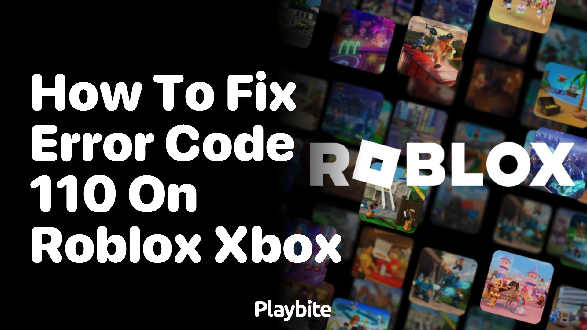 How to Fix Error Code 110 on Roblox Xbox