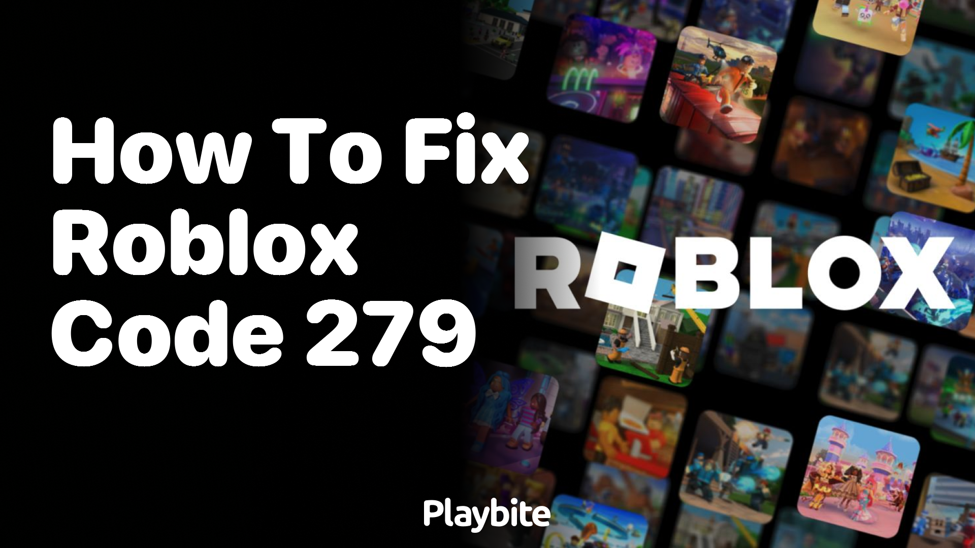 How to Fix Roblox Code 279 - Playbite