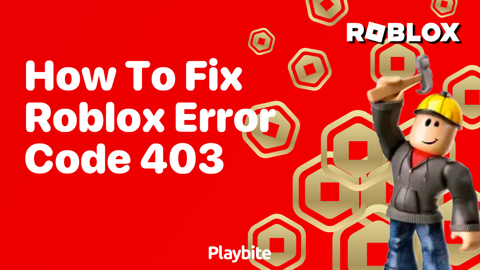 How to Fix Roblox Error Code 403