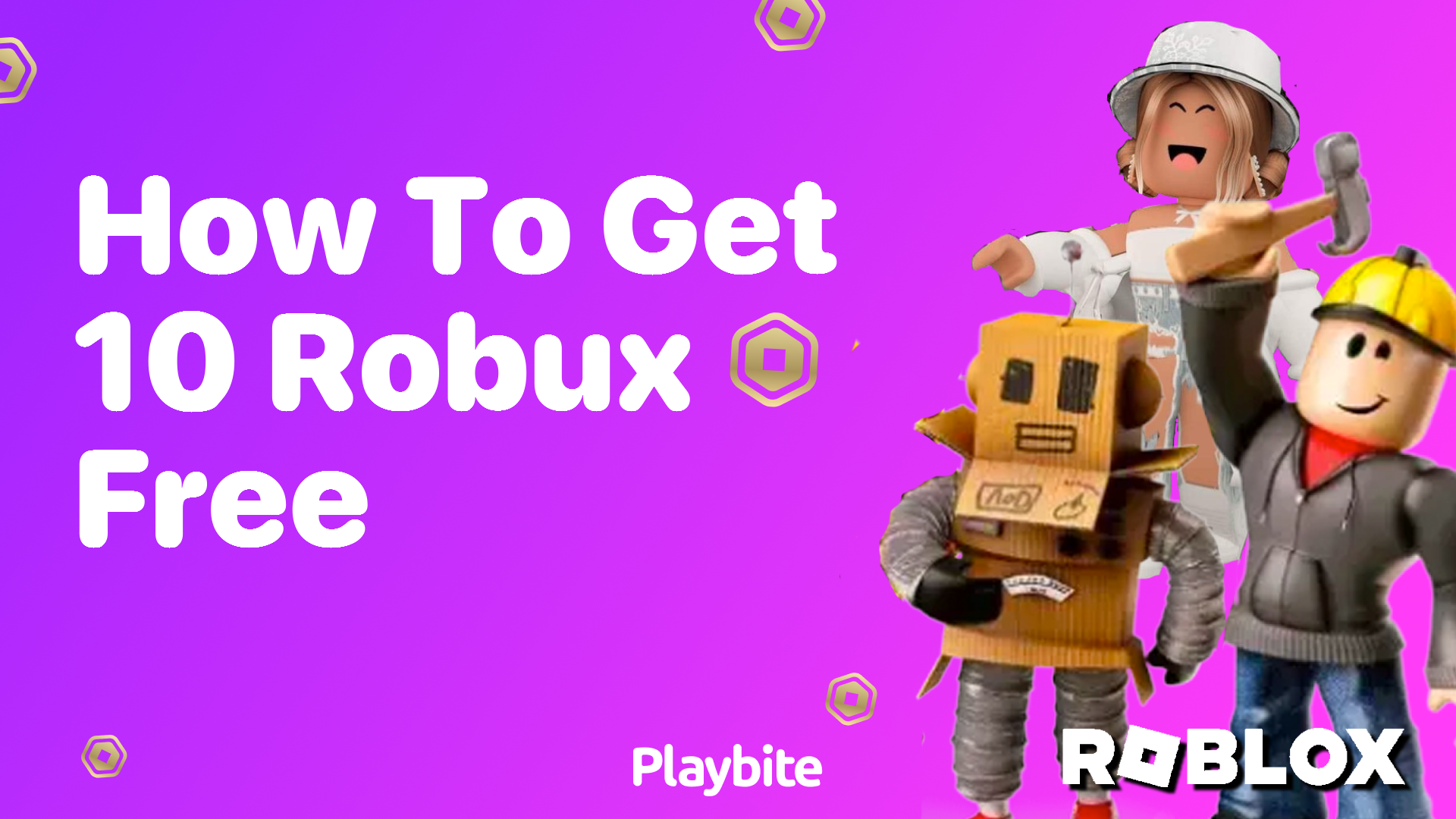 How to Get 10 Robux for Free: Your Quick Guide