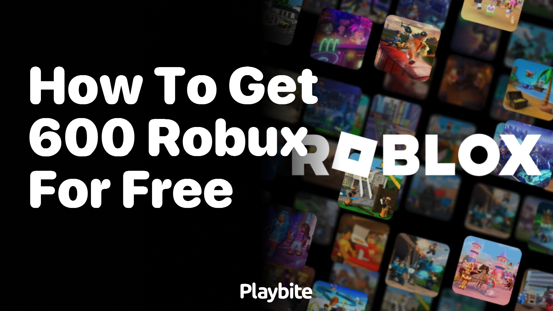 How to Get 600 Robux for Free