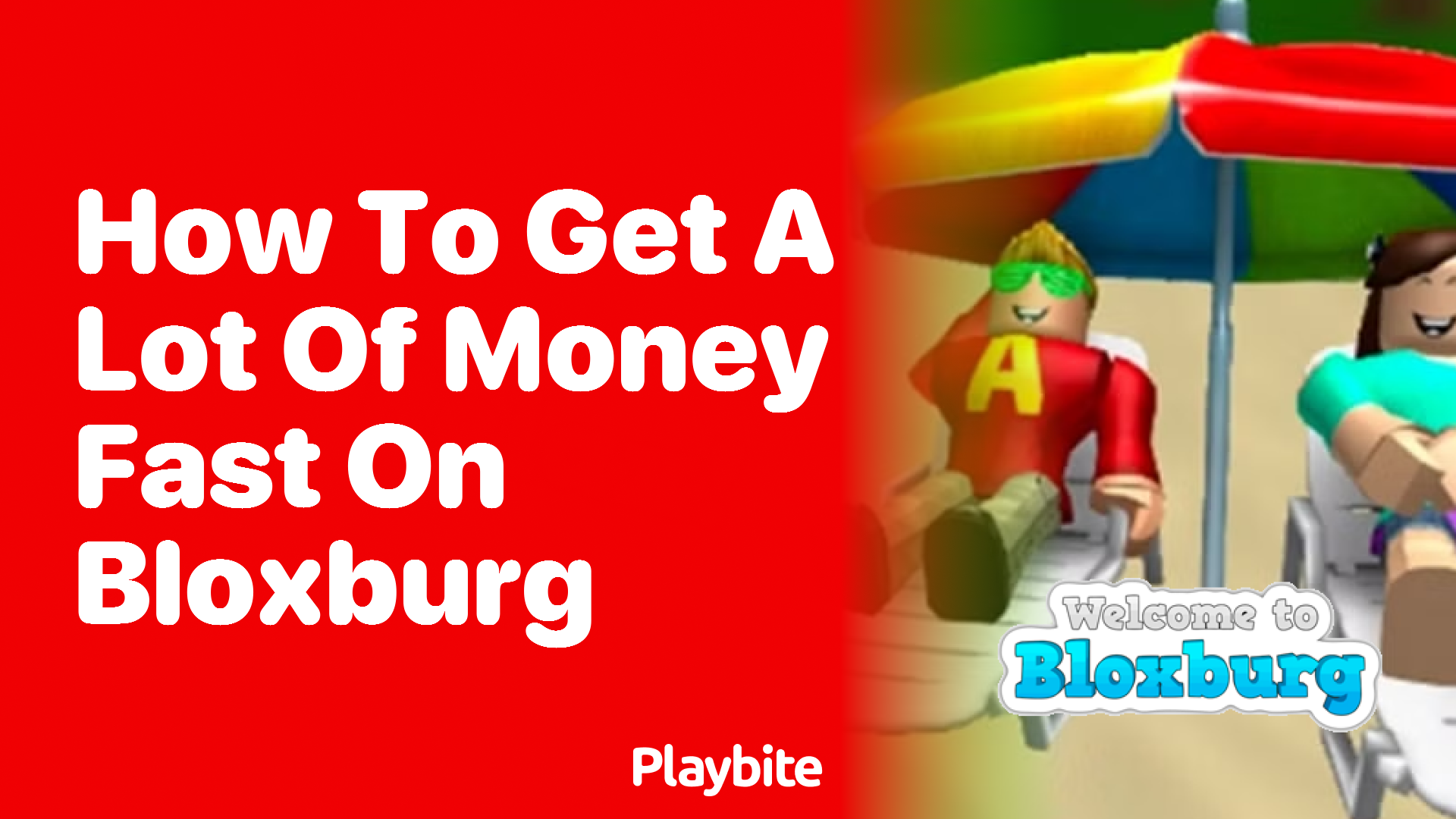 How to get a lot of money fast on Bloxburg