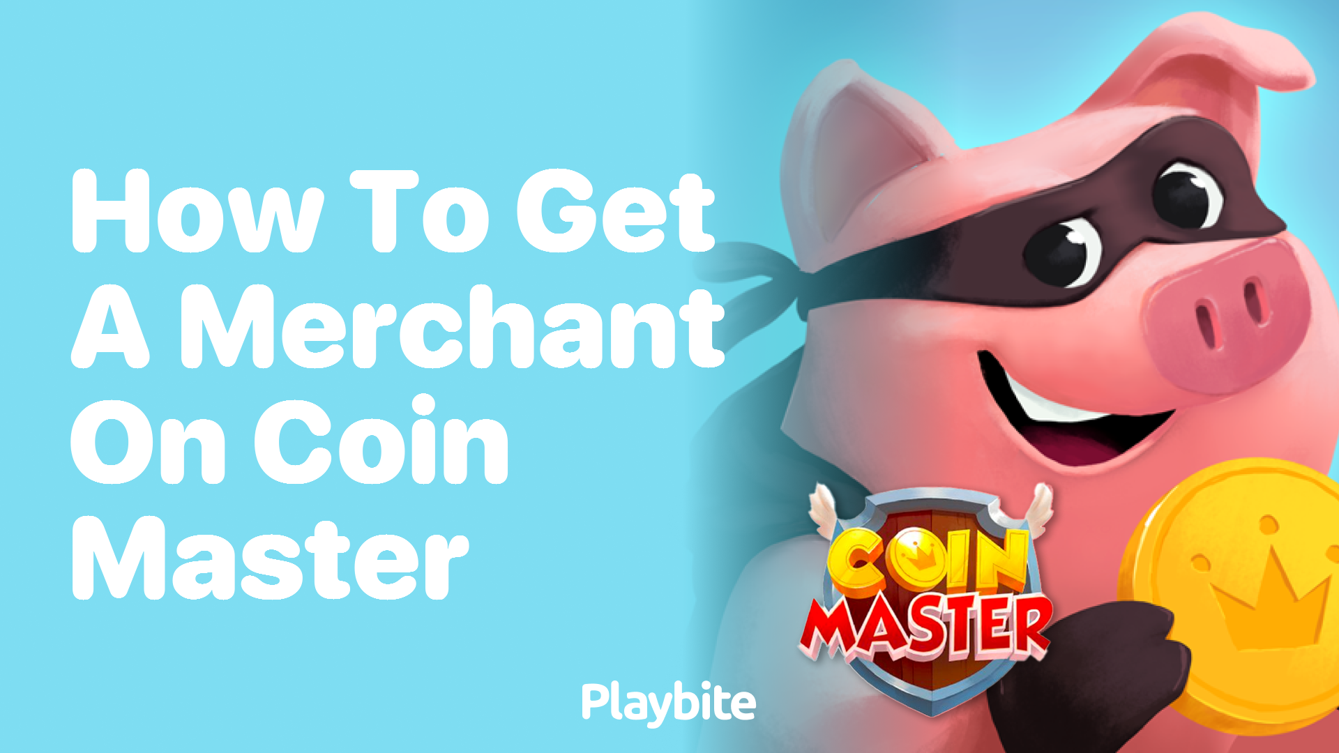 How to Get a Merchant on Coin Master