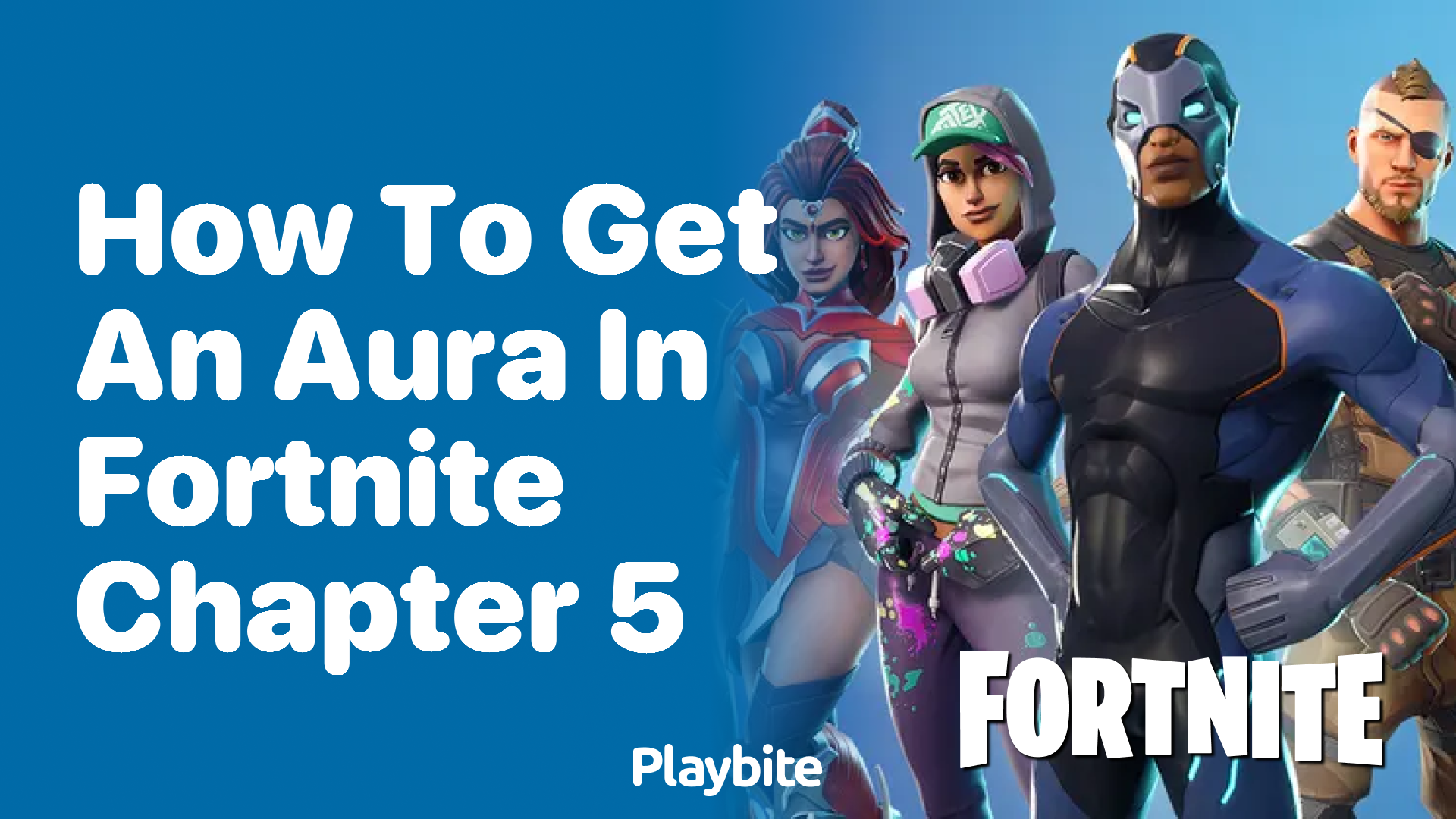 How to Get an Aura in Fortnite Chapter 5 - Playbite