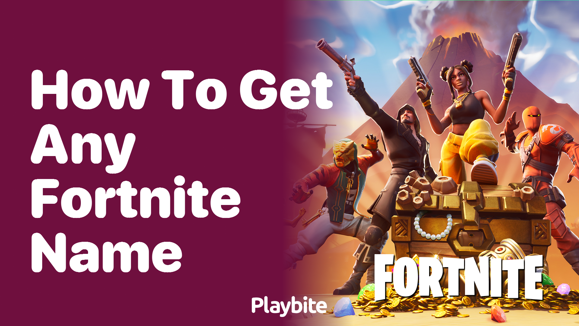 How to Get Any Fortnite Name You Want