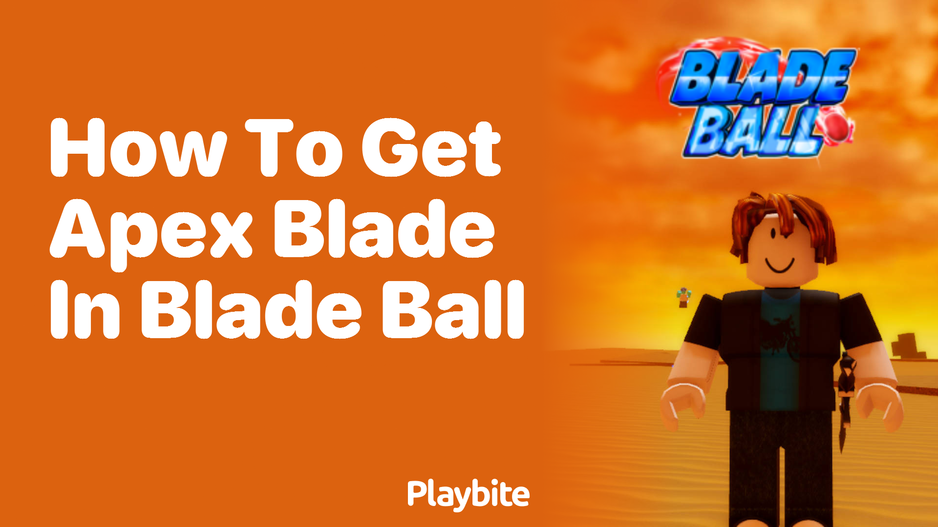 How to Get the Apex Blade in Blade Ball: A Simple Guide