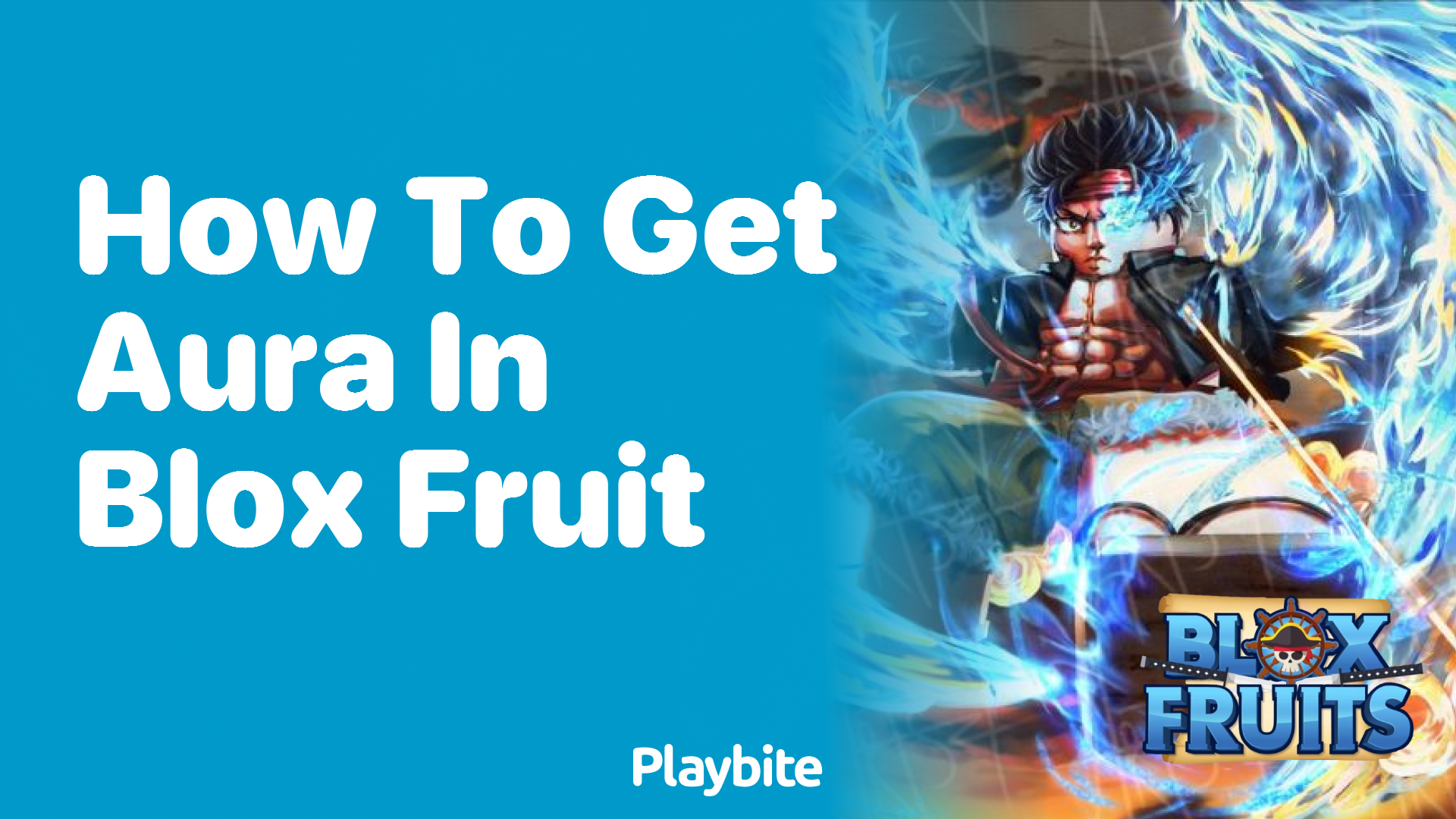 How to Get Aura in Blox Fruit: A Handy Guide